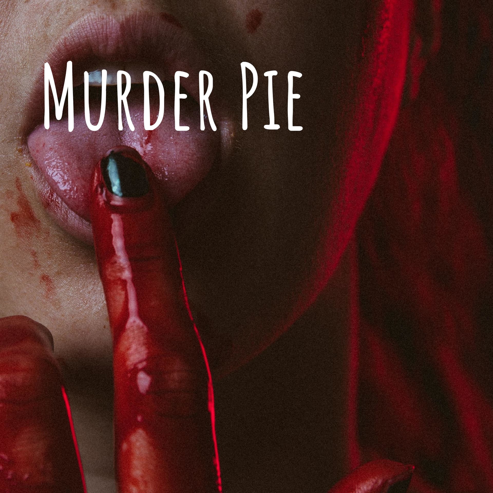Murder Pie - Podcasts