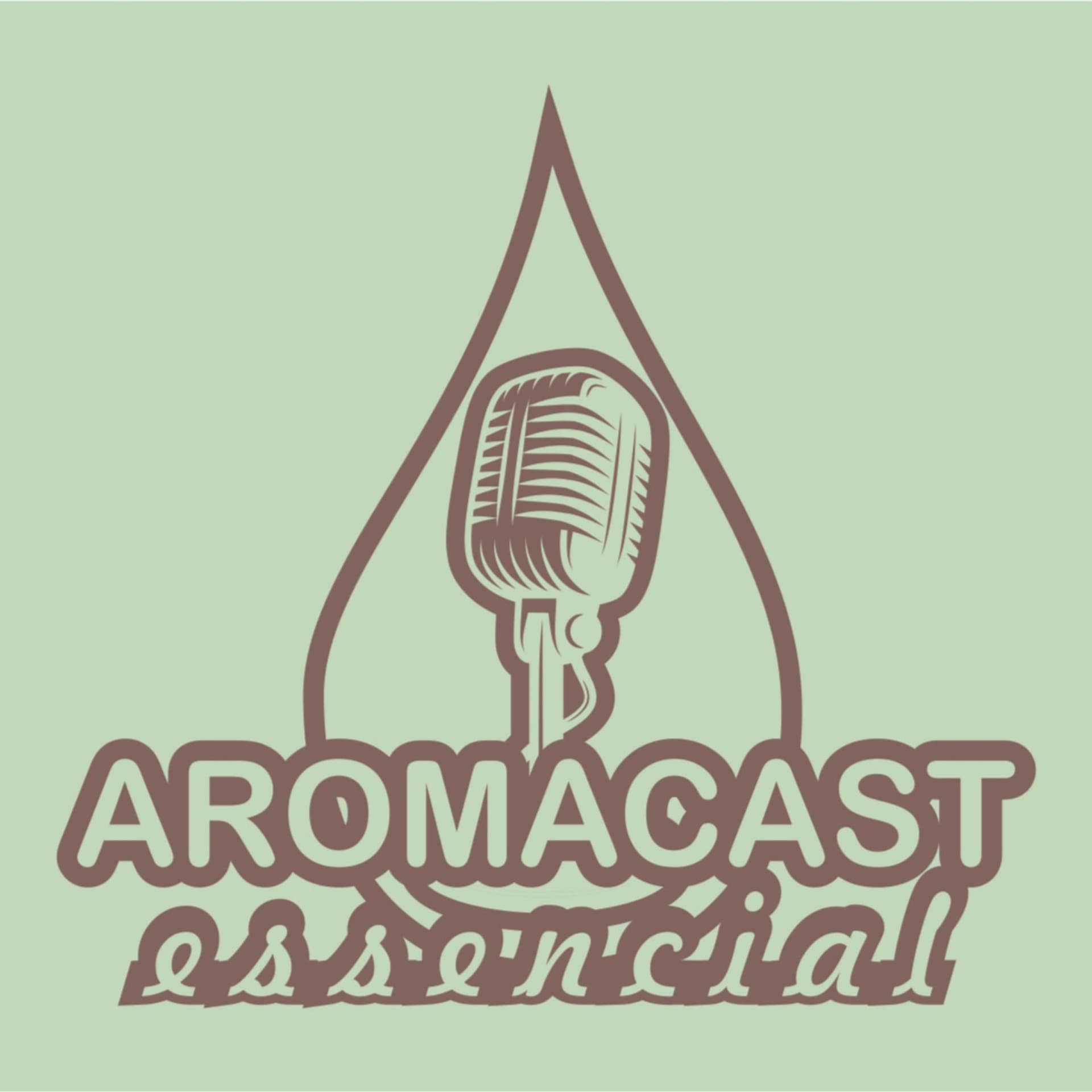 Aromacast Essencial - Podcasts