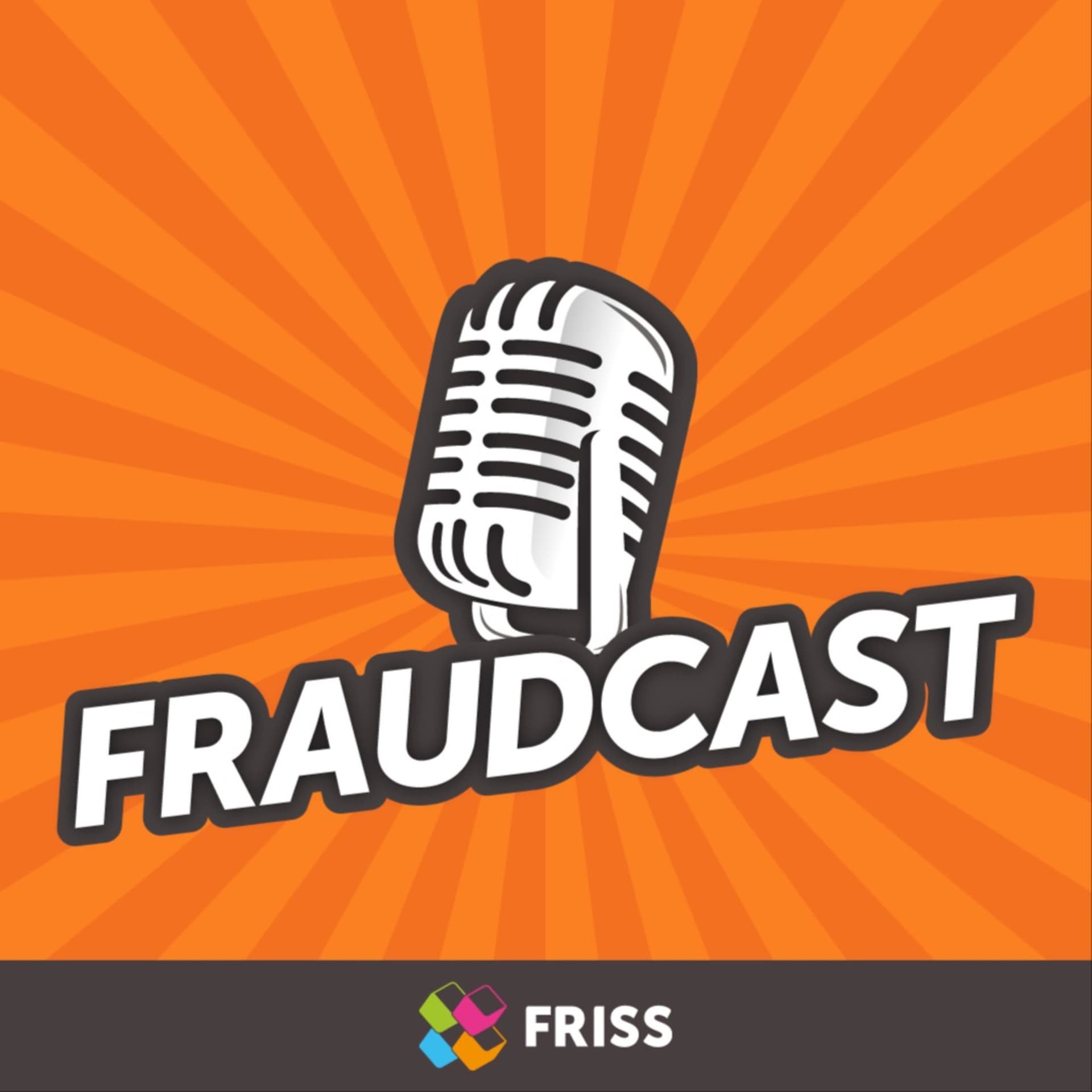 FRISS Fraudcast - Podcasts