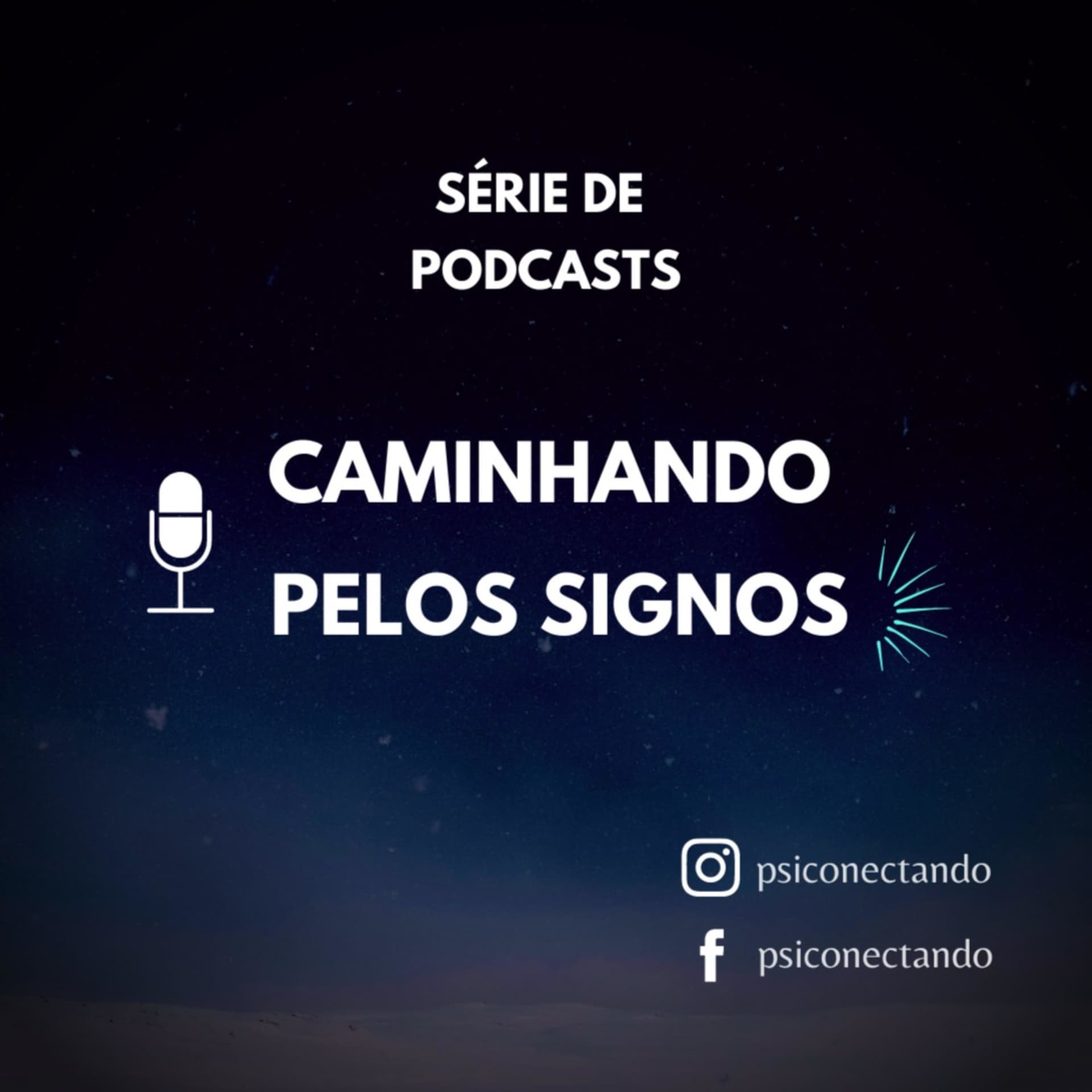 Caminhando pelos Signos - Podcasts