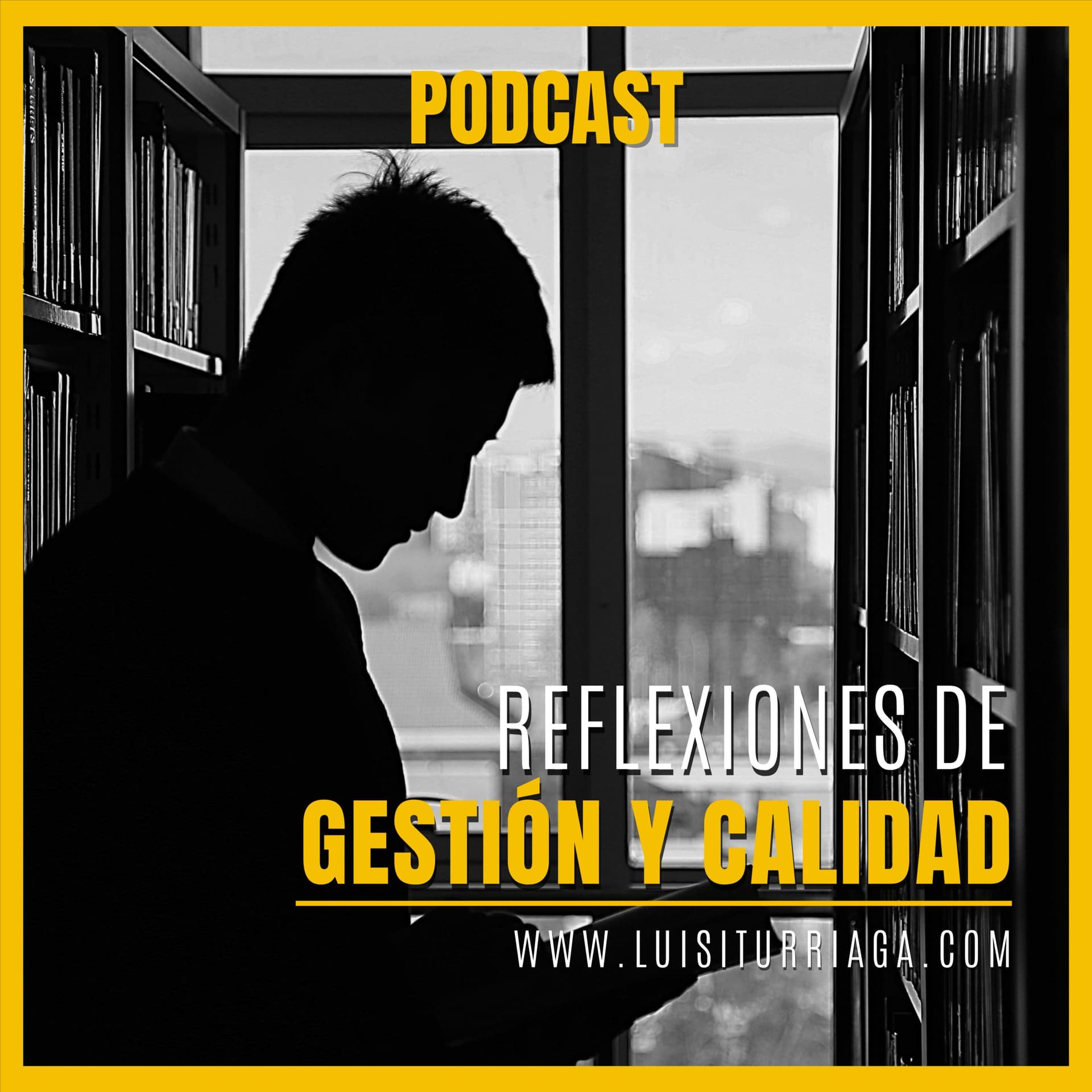 Reflexiones de Gestión y Calidad - Podcasts