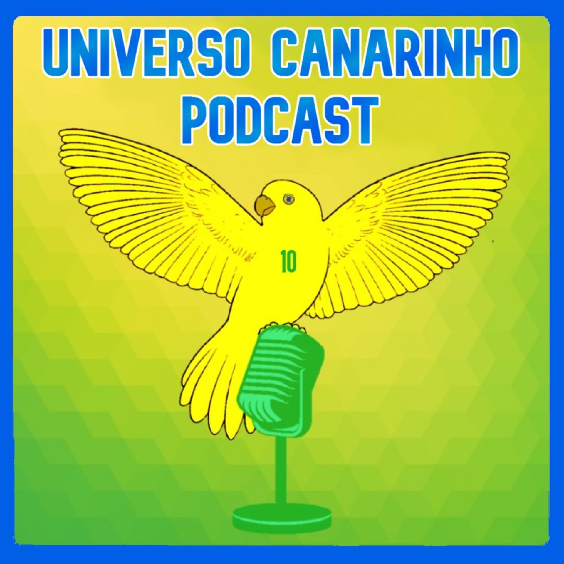 Universo Canarinho - Podcasts