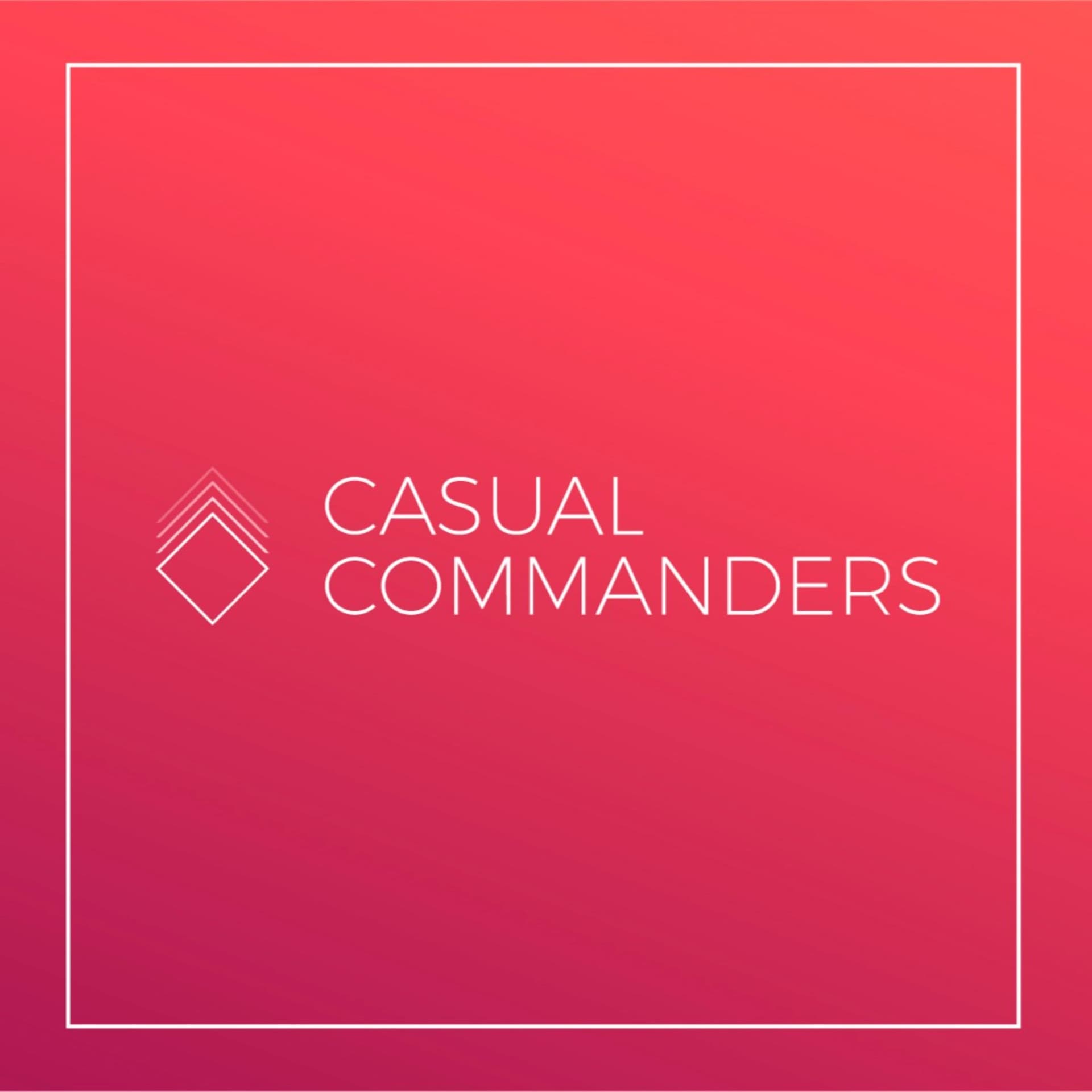 Casual Commanders - Podcasts