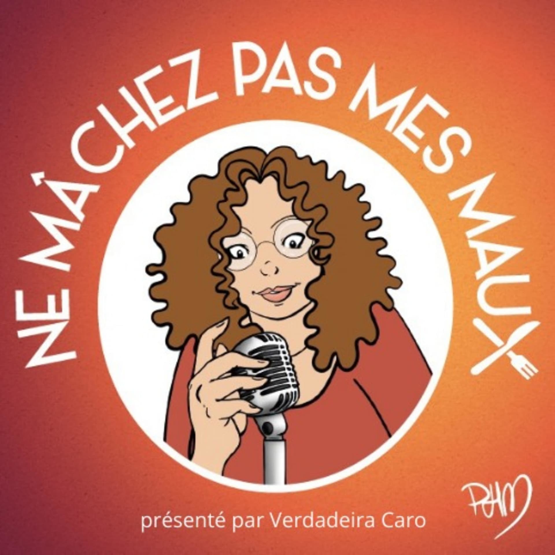 Ne Mâchez Pas Mes Maux - Podcasts