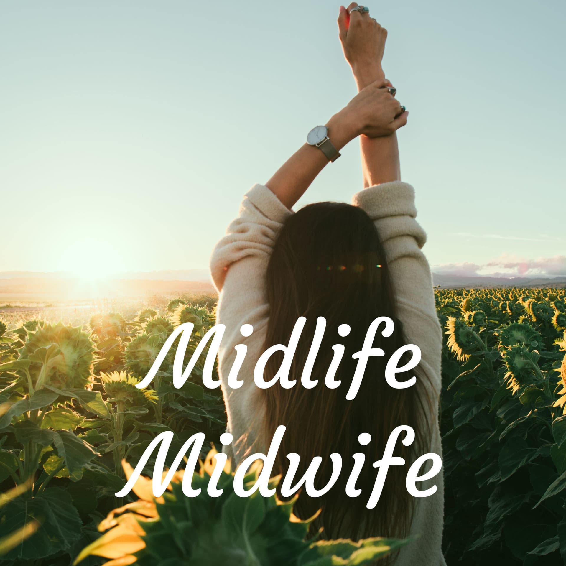 Midlife Midwifes - Podcasts
