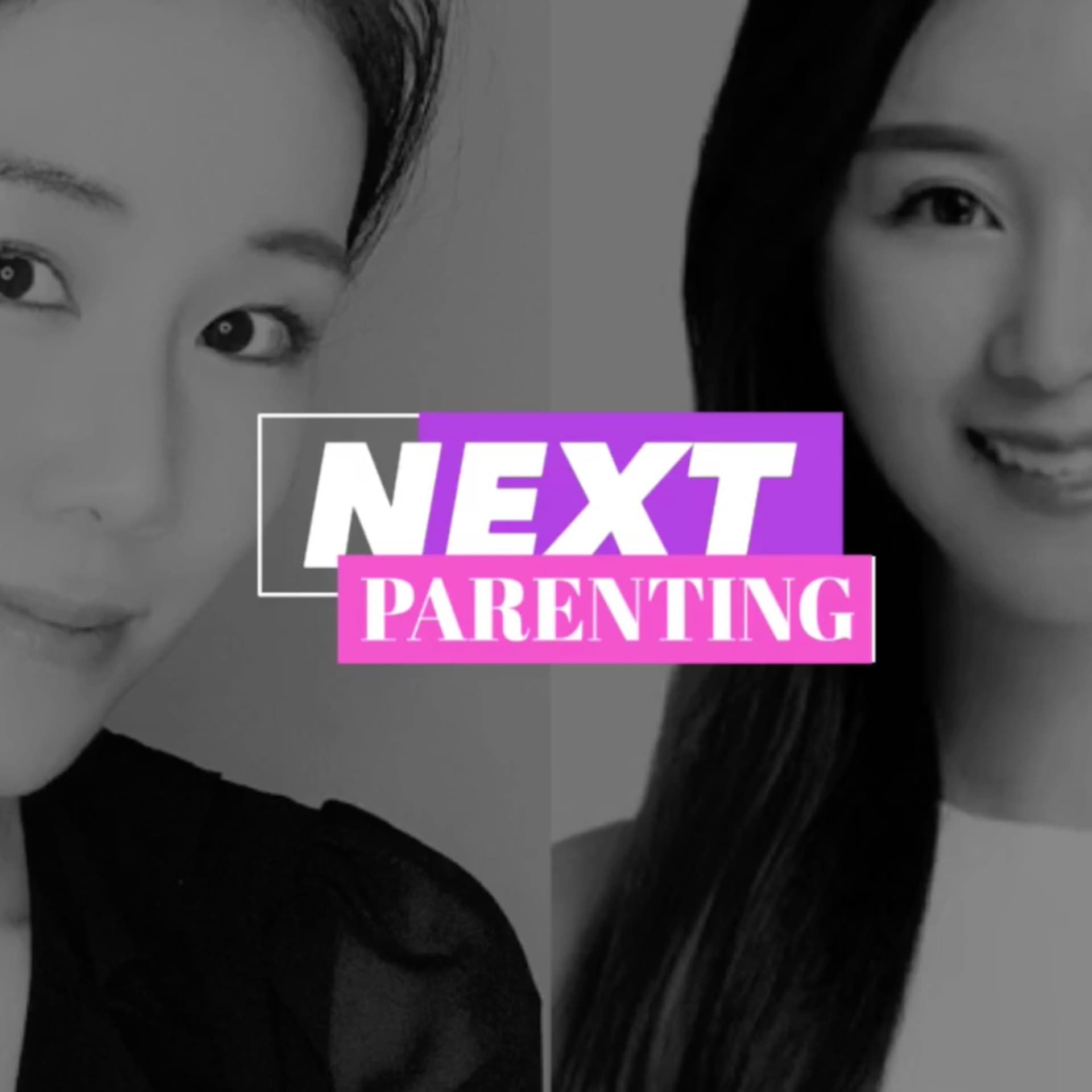 Next Parenting |下一代养育 - Podcasts