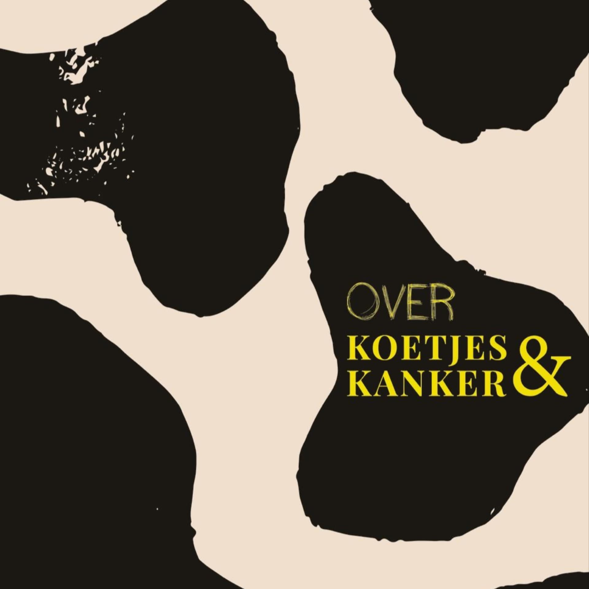Over Koetjes & Kanker - Podcasts