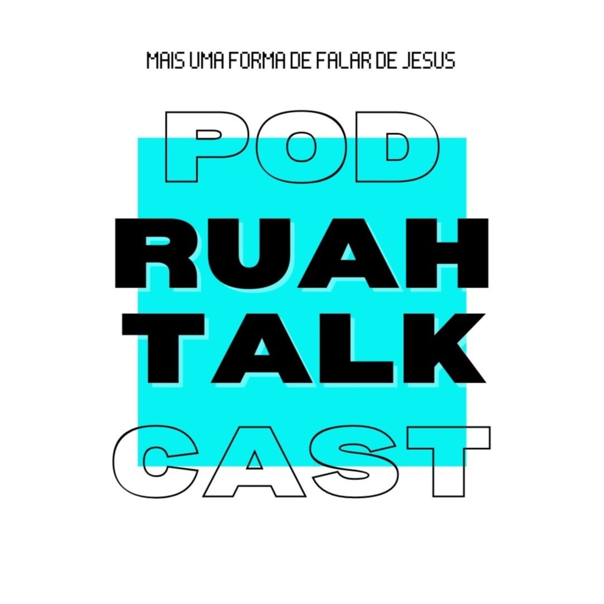Ruah Talk - Podcasts