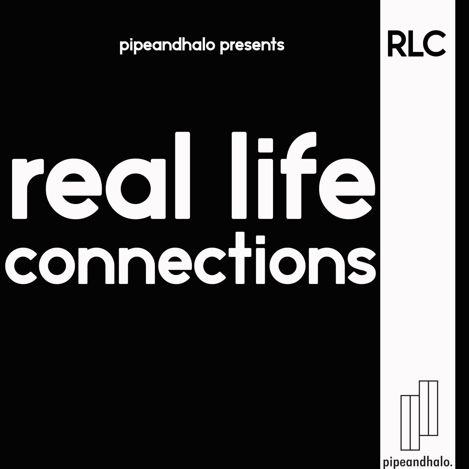 Real Life Connections - Podcasts