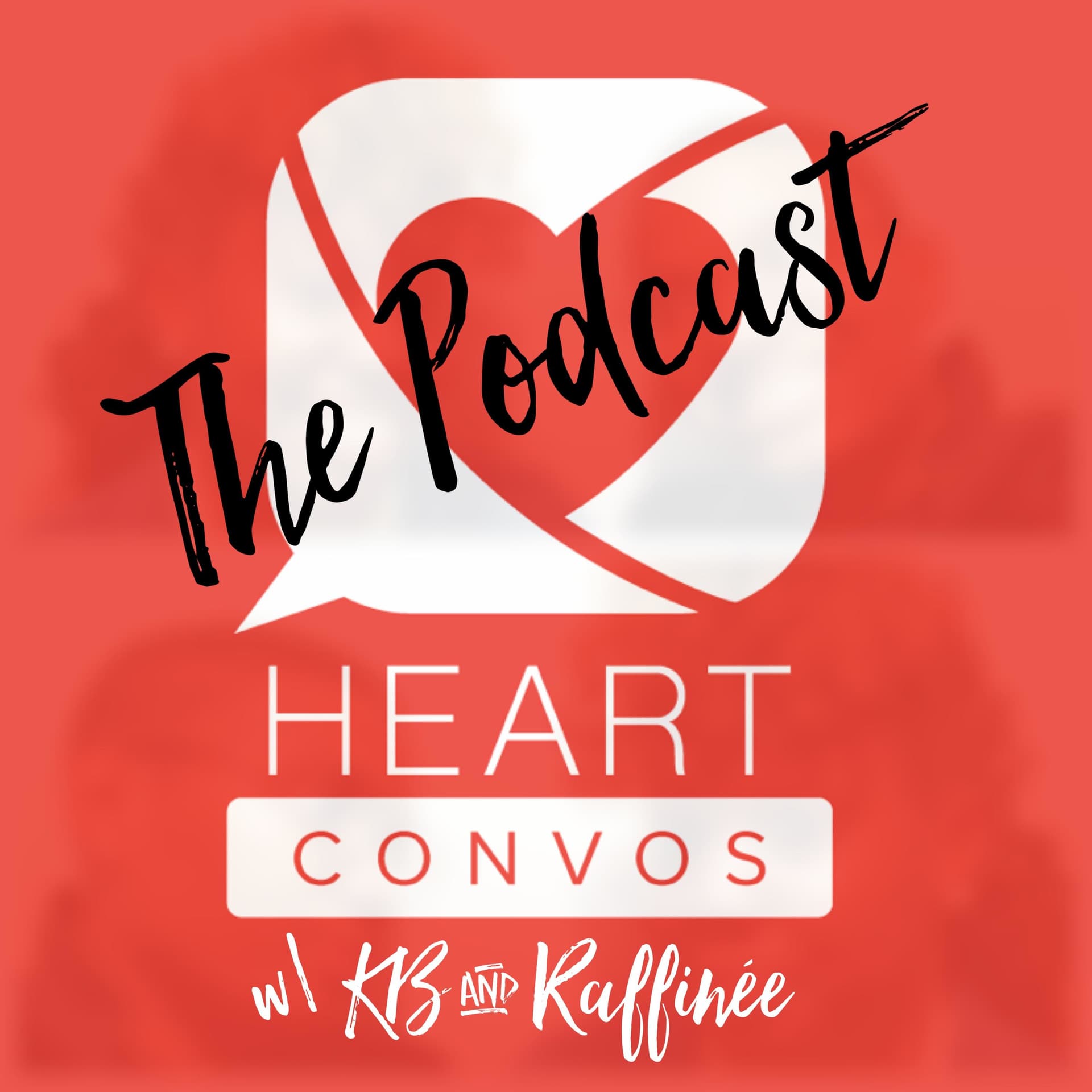 HEART CONVOS - Podcasts