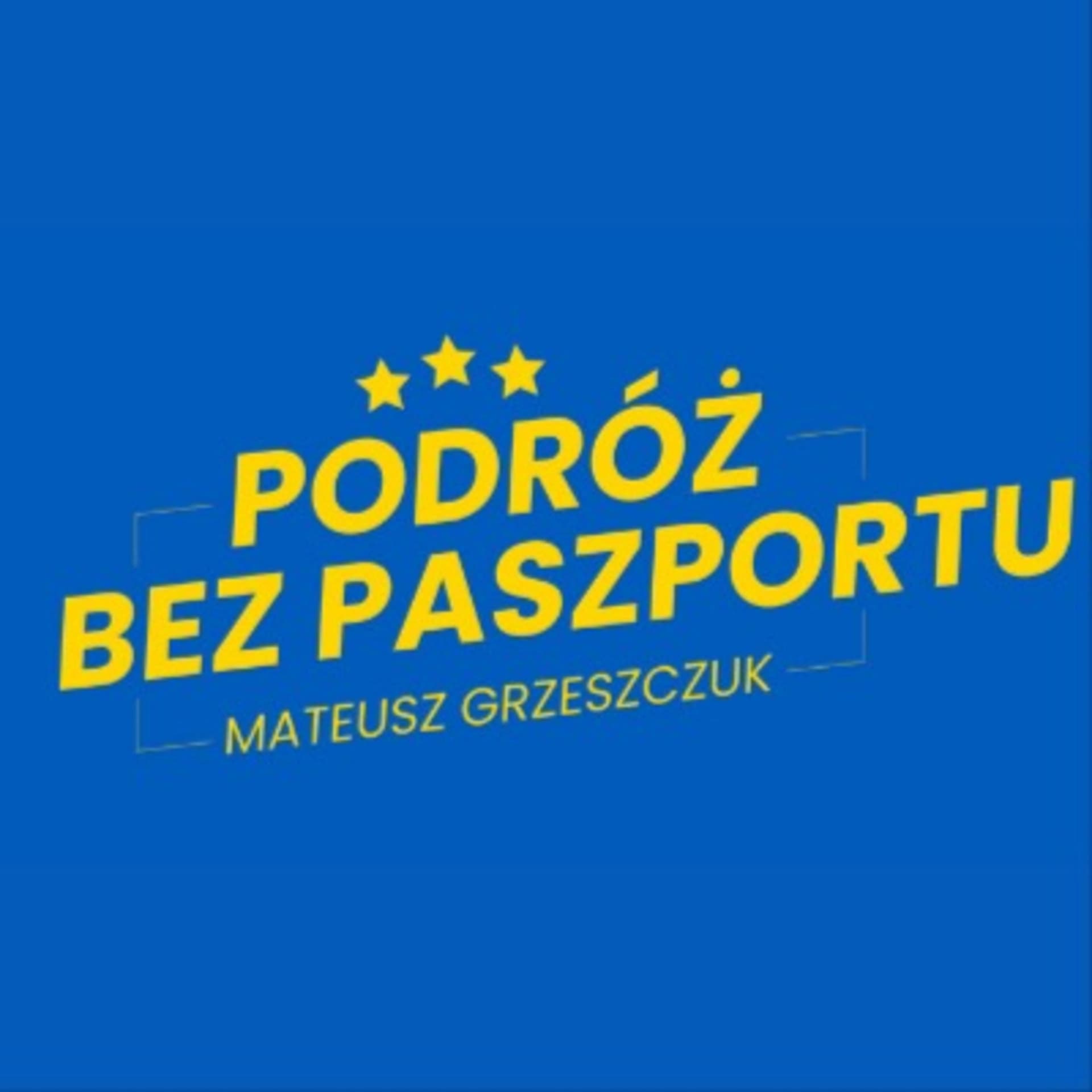 Podróż bez Paszportu - Podcasts