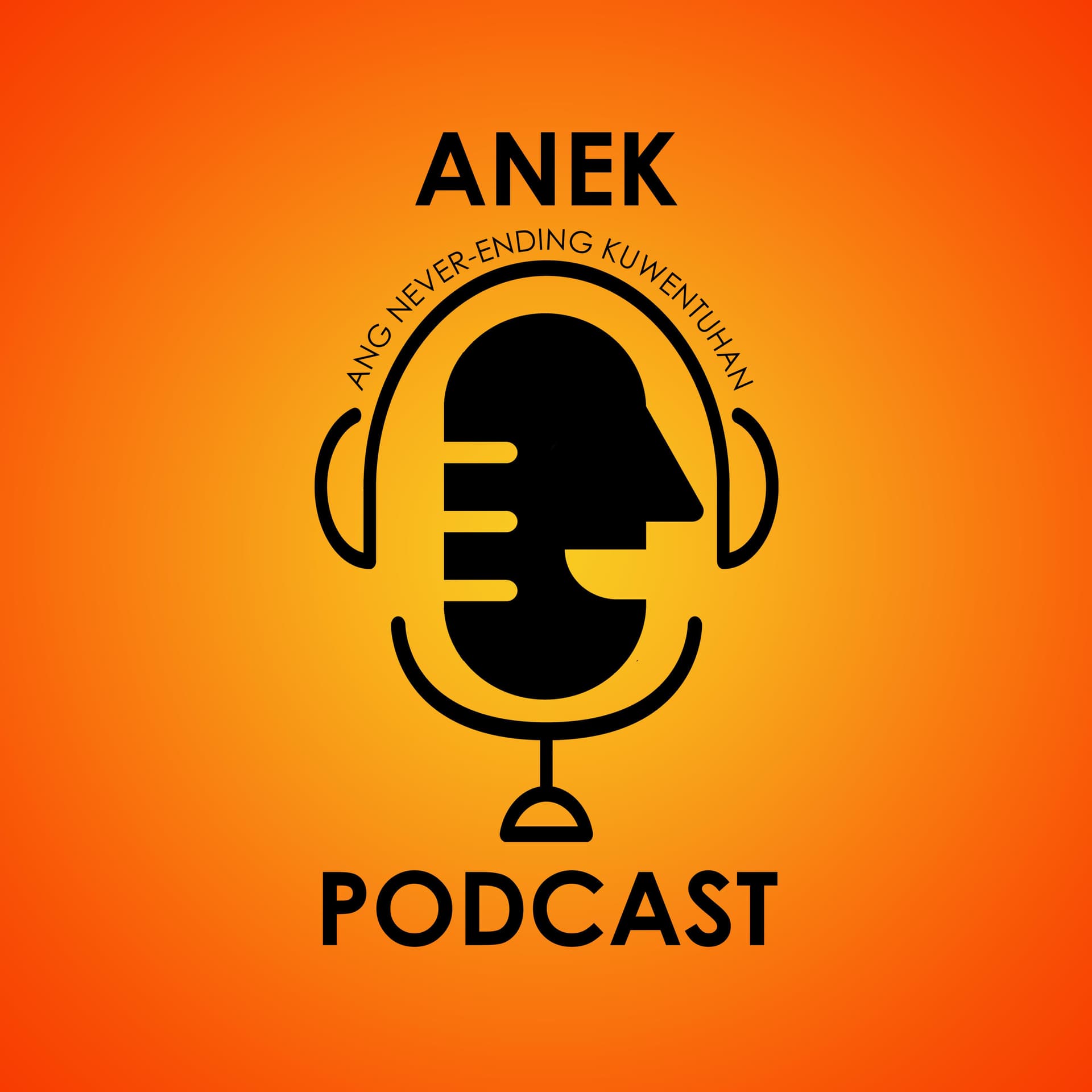 ANEK: Ang Never-Ending Kwentuhan Podcast - Podcasts