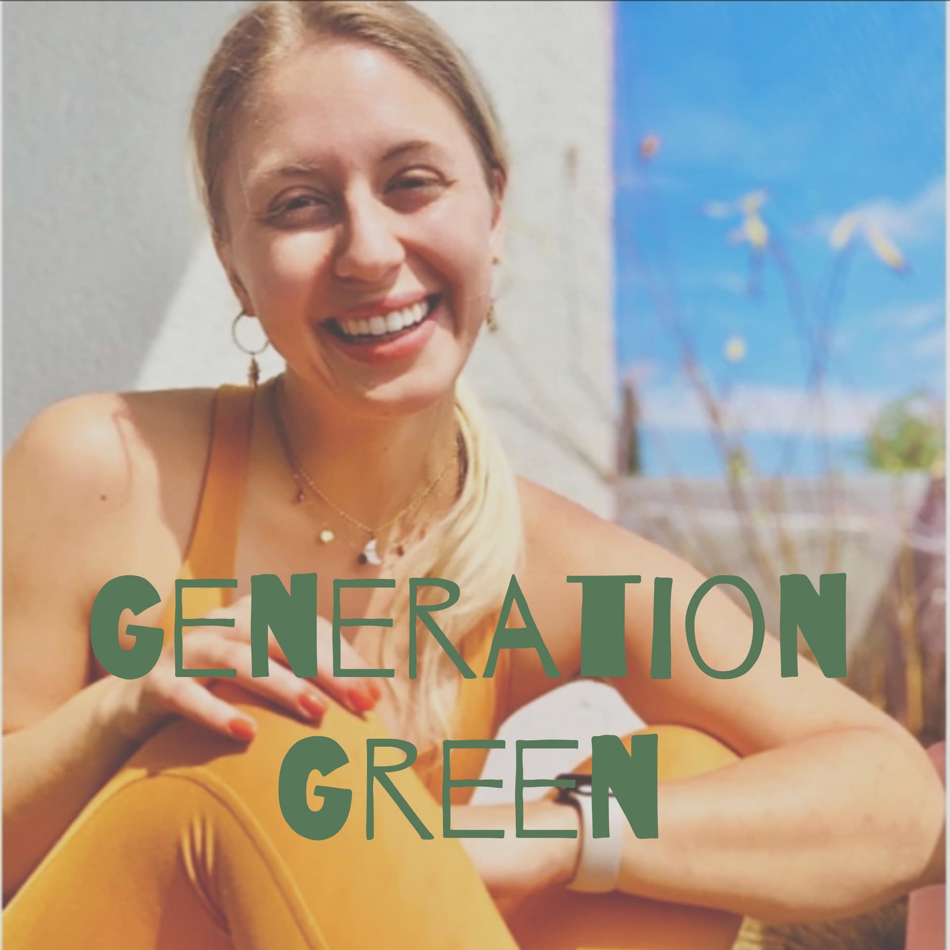 GENERATION GREEN - Podcasts