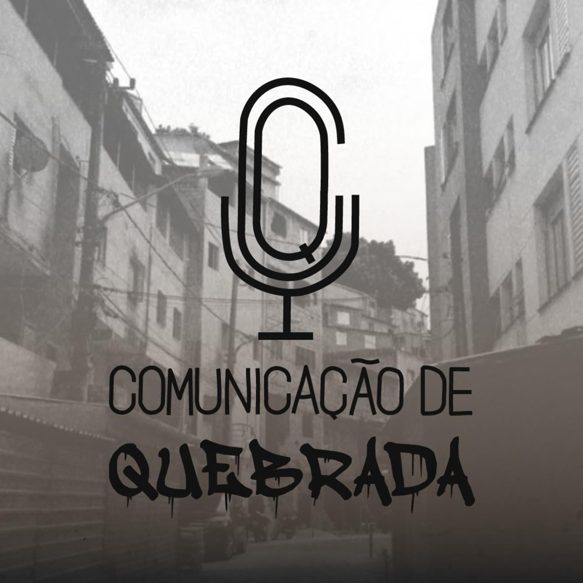 Comunicação de Quebrada - Podcasts