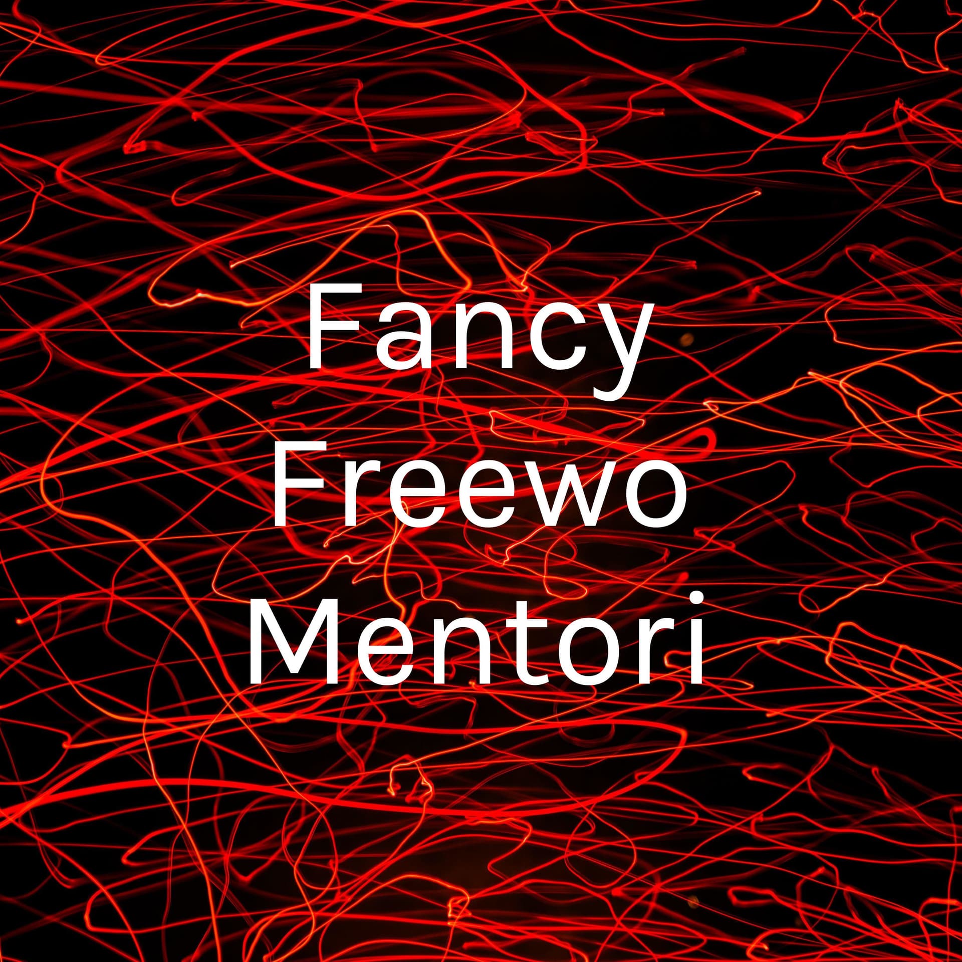 Fancy Freewo Mentori - Podcasts