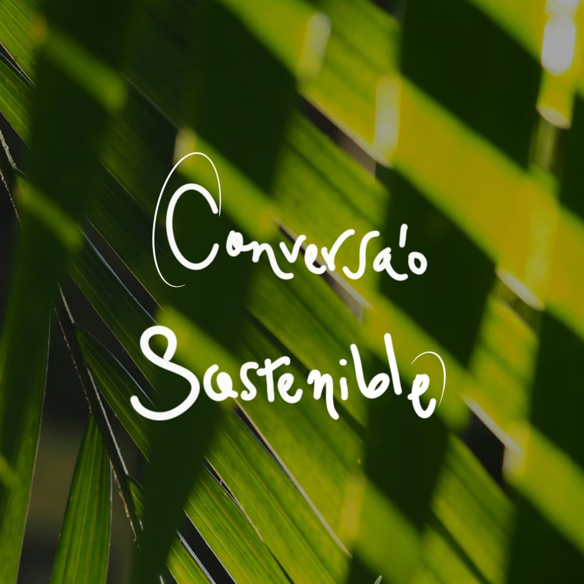Conversa'o Sostenible Podcast - Podcasts