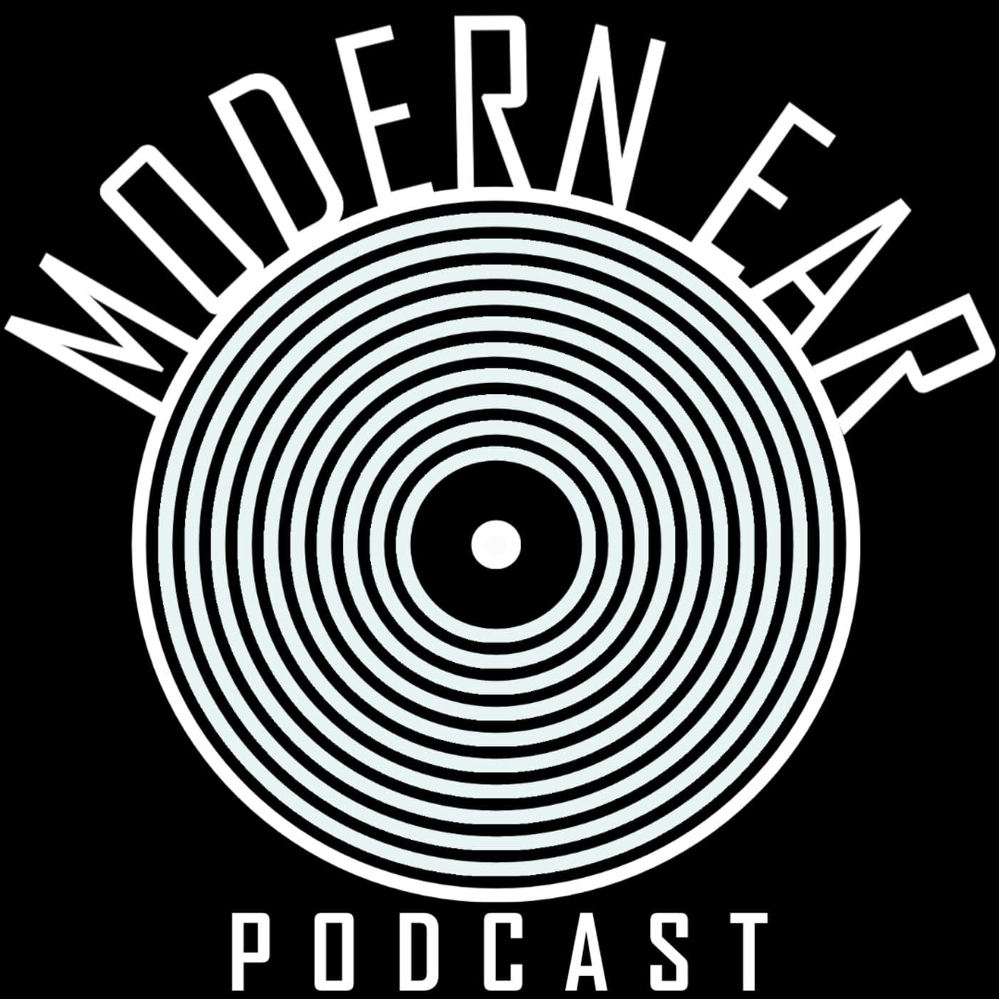 The Modern Ear Podcast - Podcasts