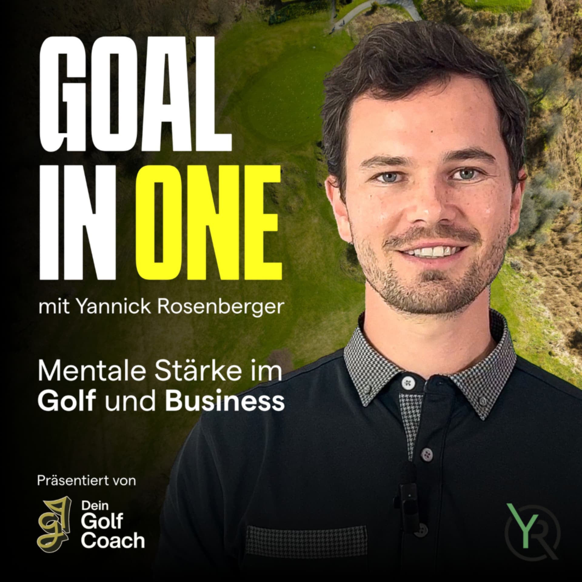 GOAL IN ONE – Der Mental-Podcast für ambitionierte Golfer - Podcasts