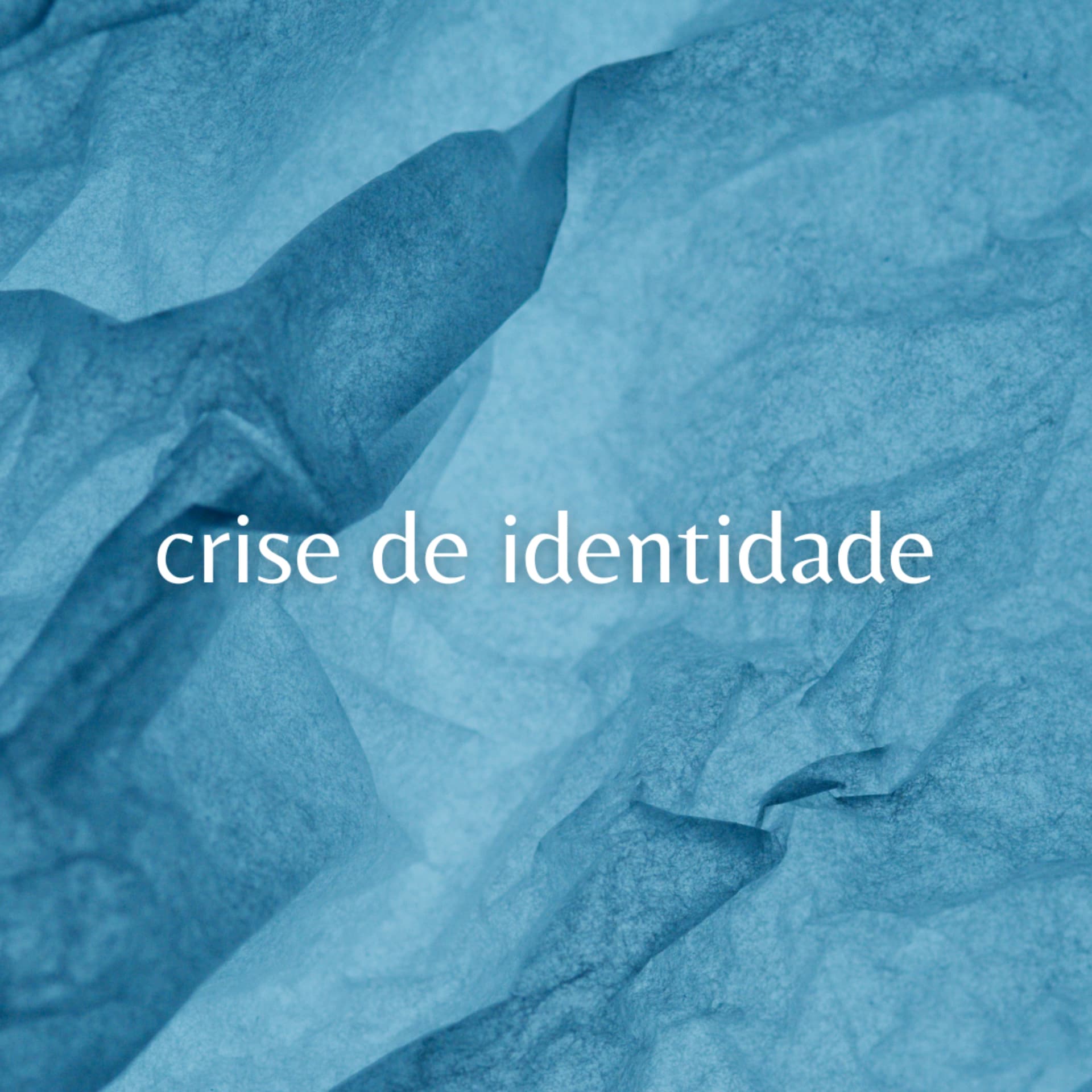 Crise de Identidade - Podcasts