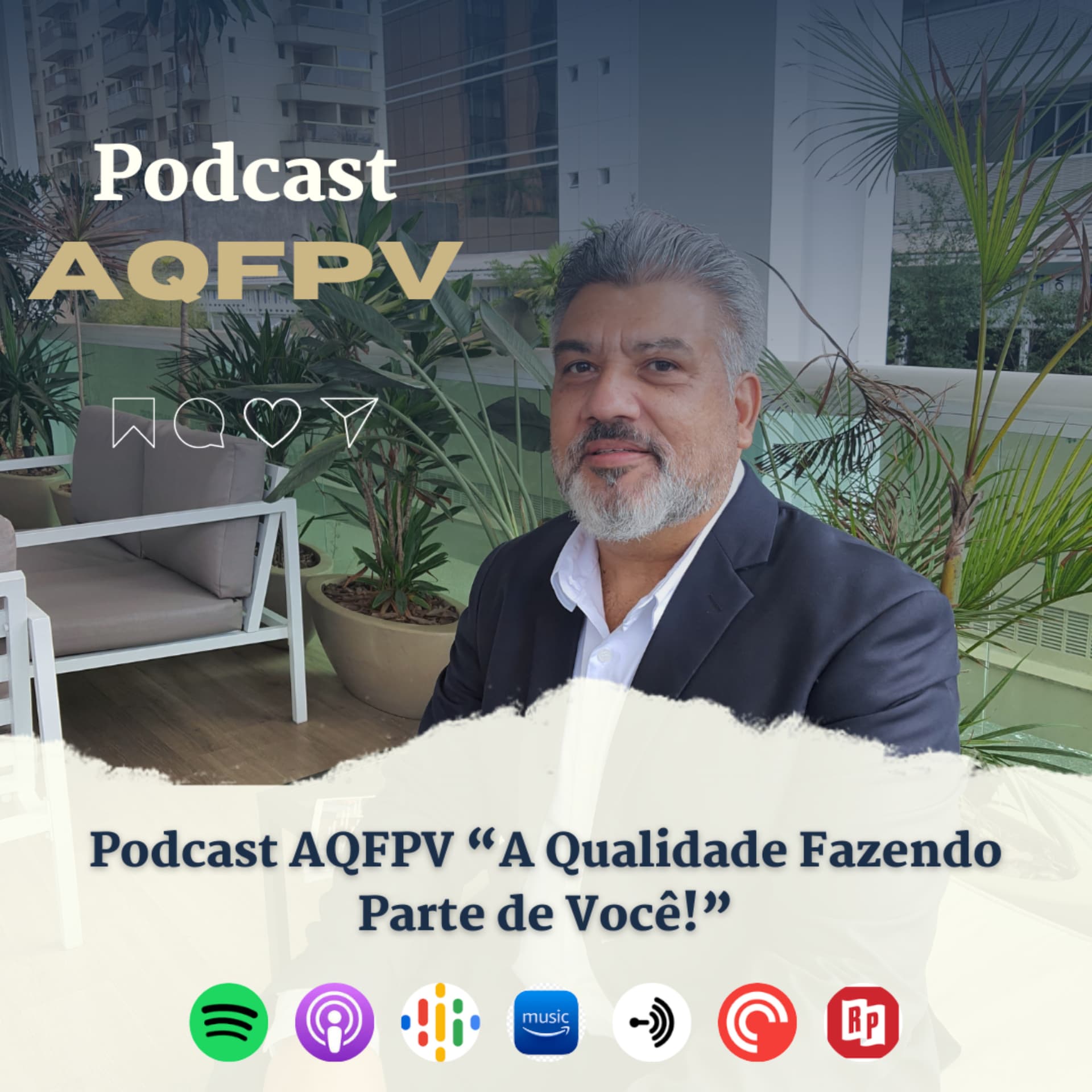 A qualidade fazendo parte de você! - Podcasts