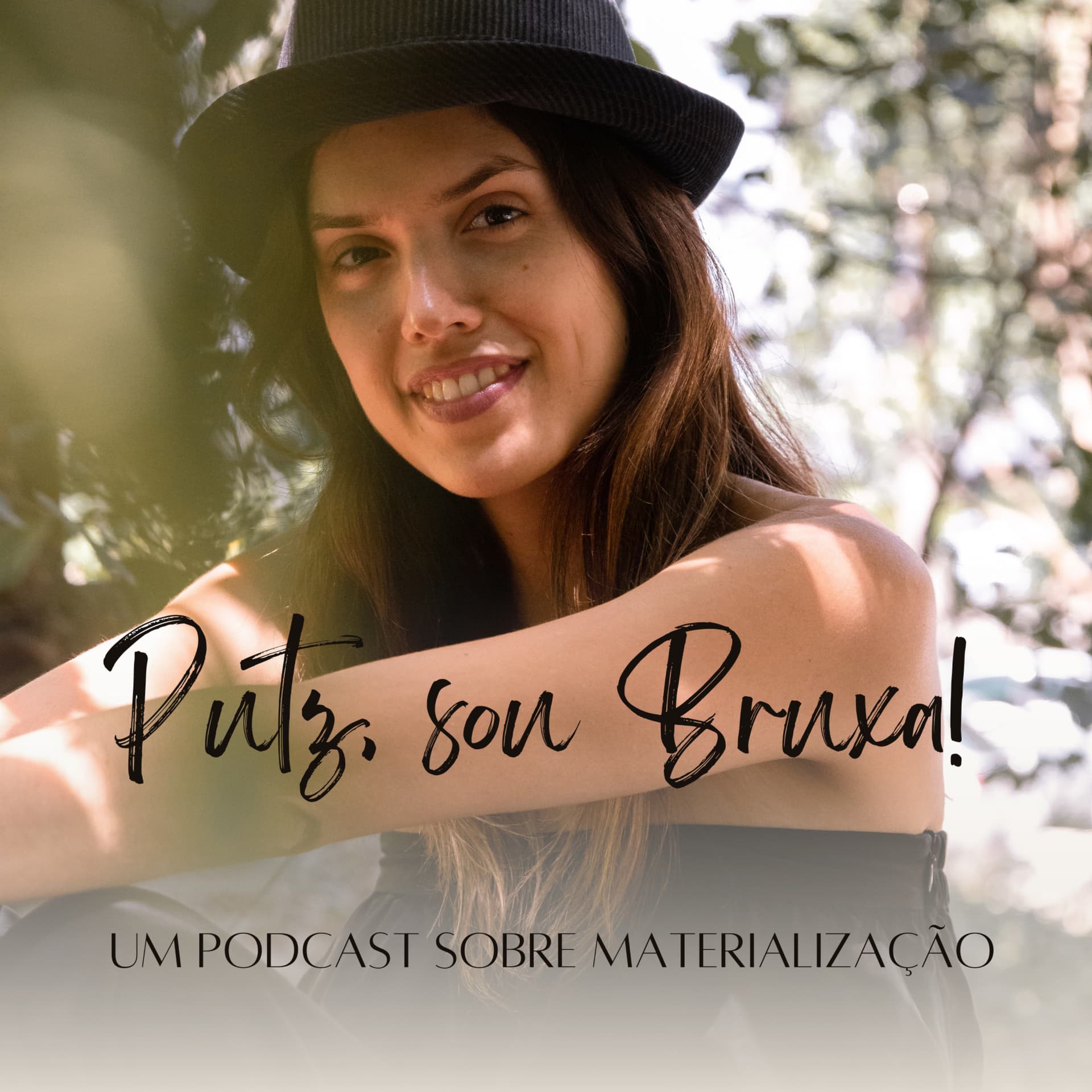 Putz, sou Bruxa! - Podcasts
