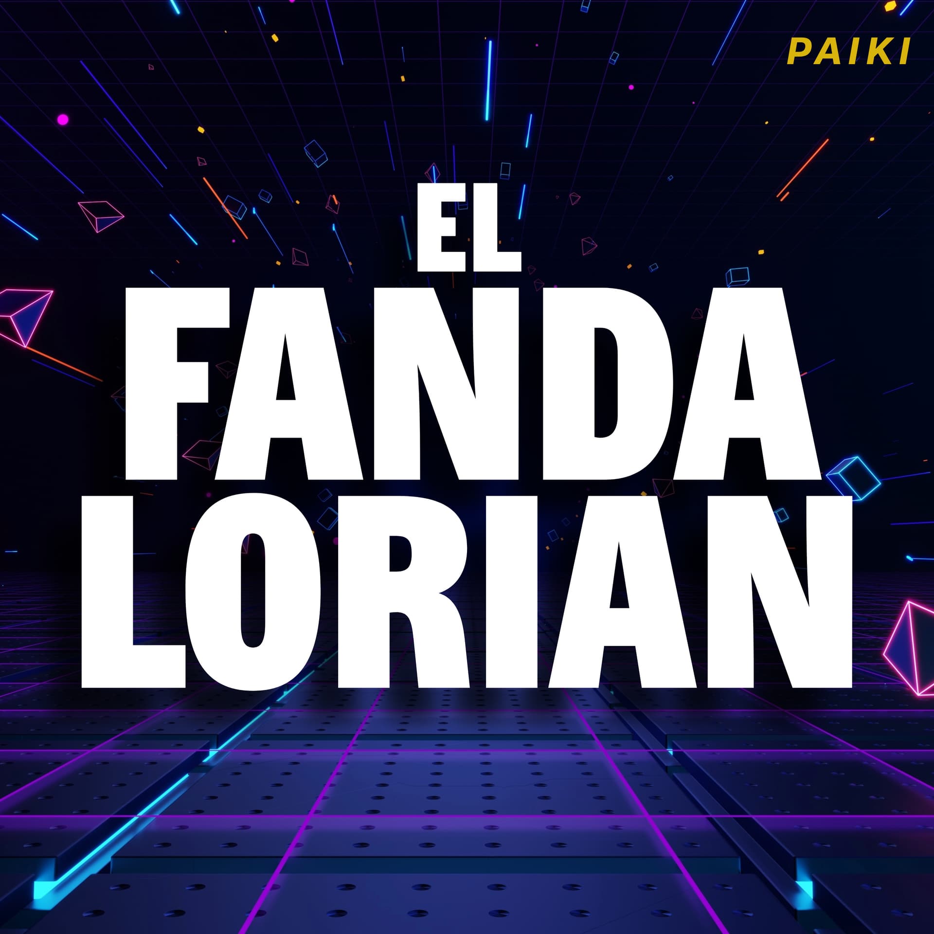 El Fandalorian - Podcasts