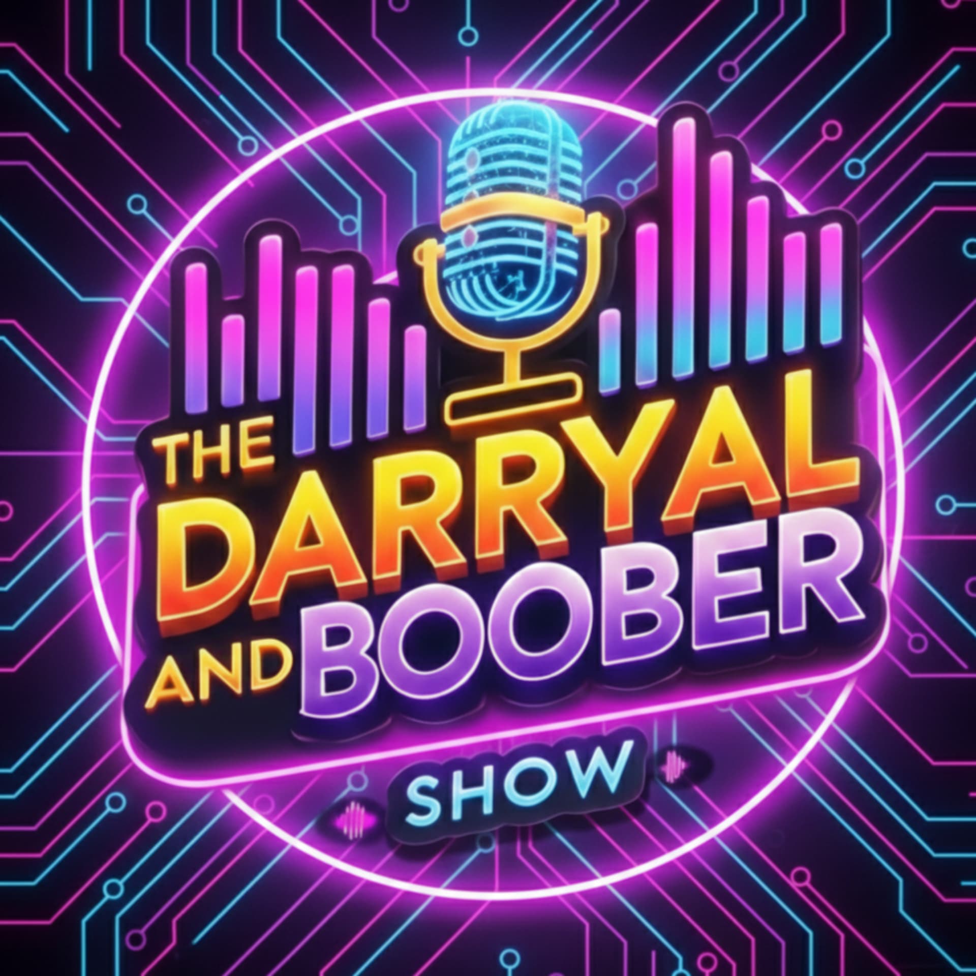 The Darryal and Boober Show