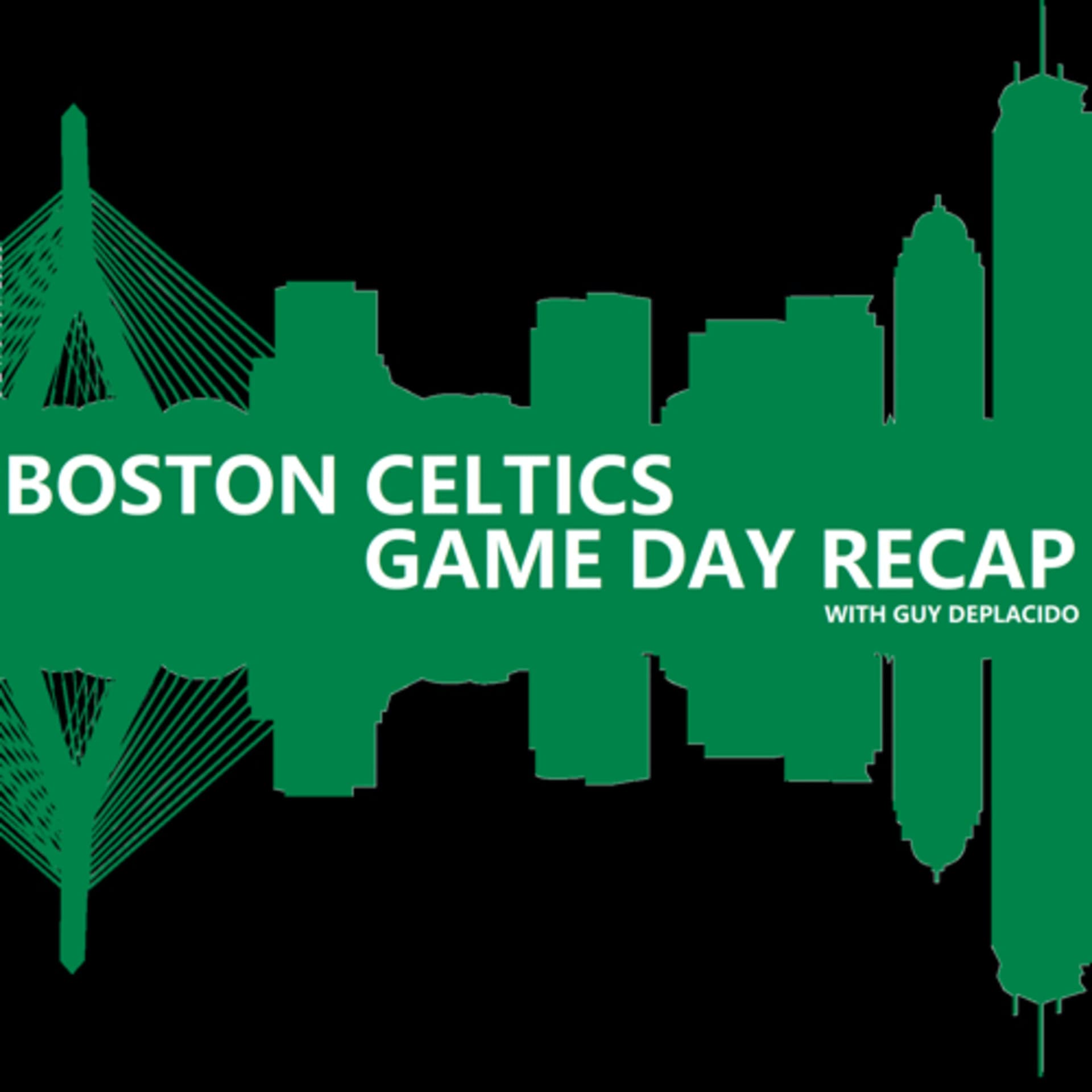 Boston Celtics Game Day Recap - Podcasts