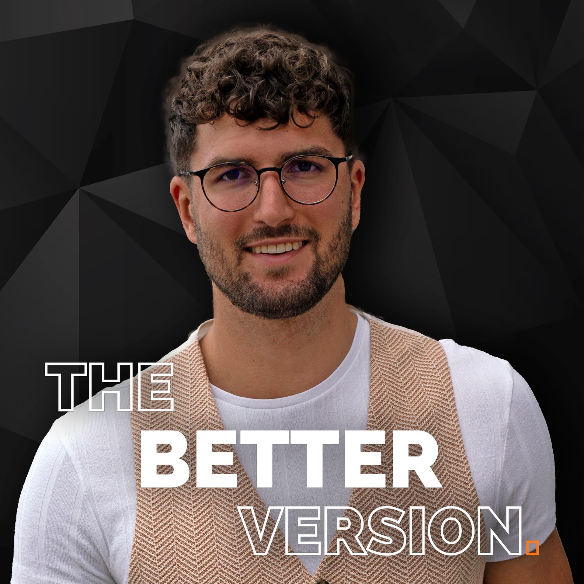 THE BETTER VERSION mit Philip Pircher - Podcasts