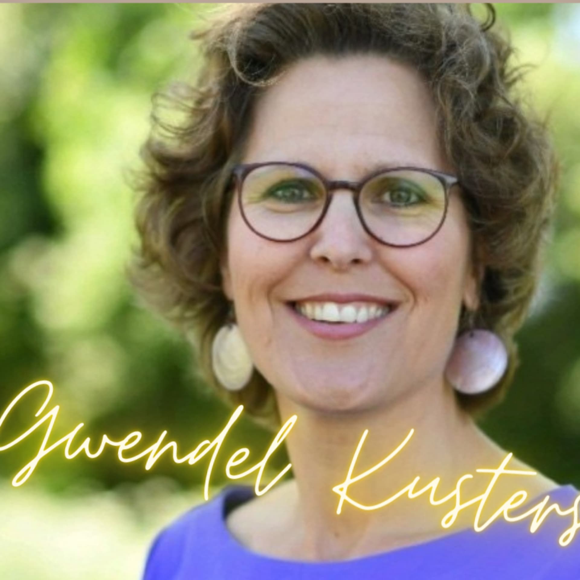 Gwendel Kusters Podcast - Podcasts