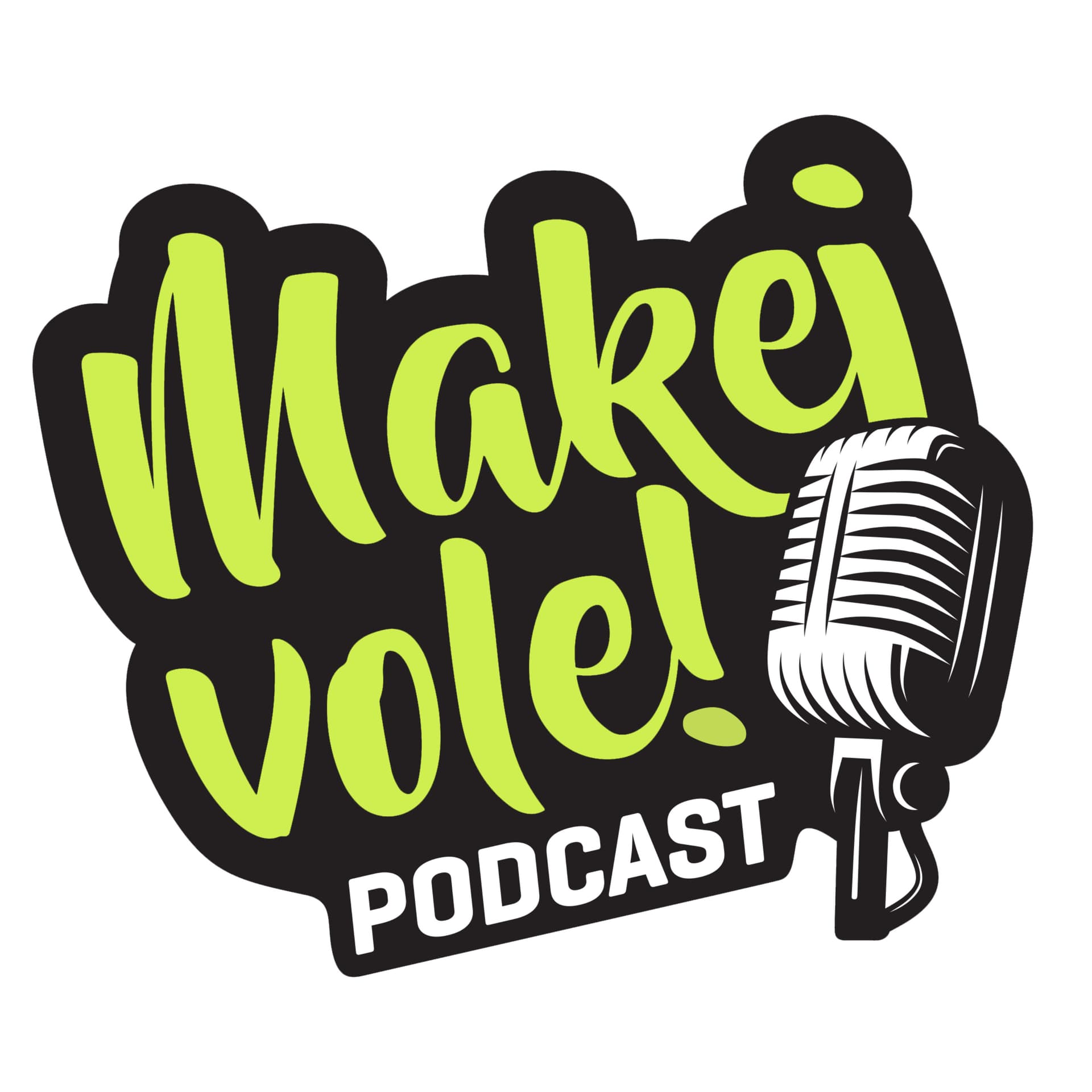 Makej vole! Podcast - Podcasts