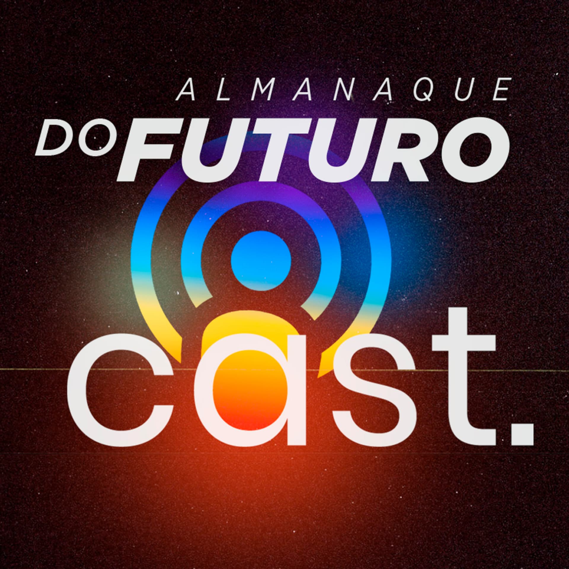 Almanaque do Futuro Cast - Podcasts