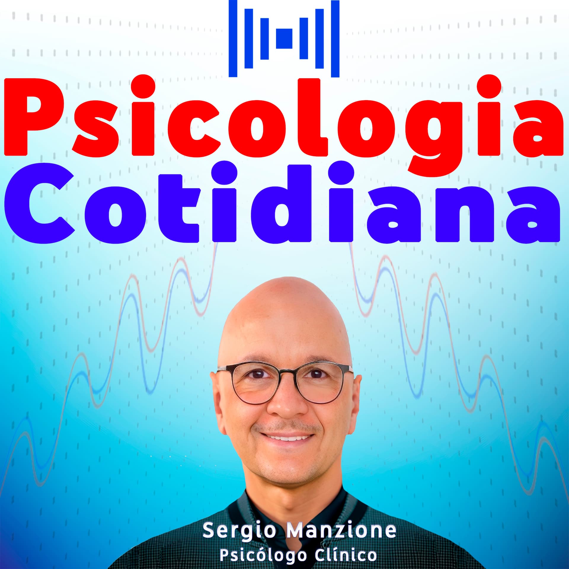 Psicologia Cotidiana - Podcasts