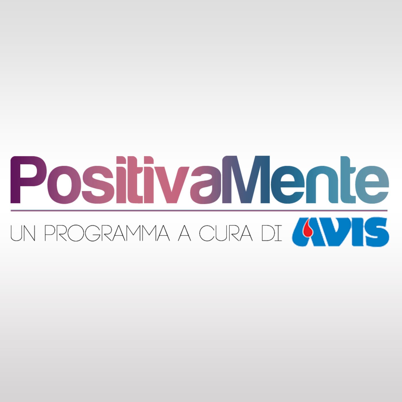 PositivaMente AVIS - Podcasts