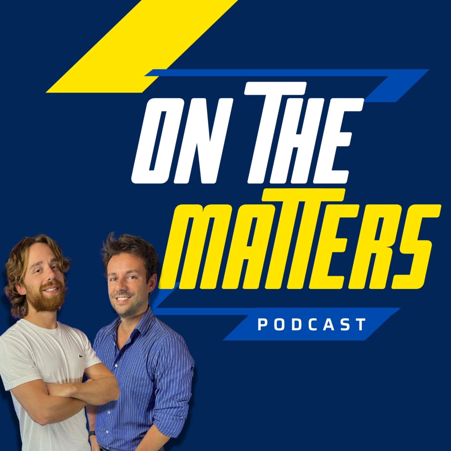 On the Matters - con Mattia e Mattia - Podcasts
