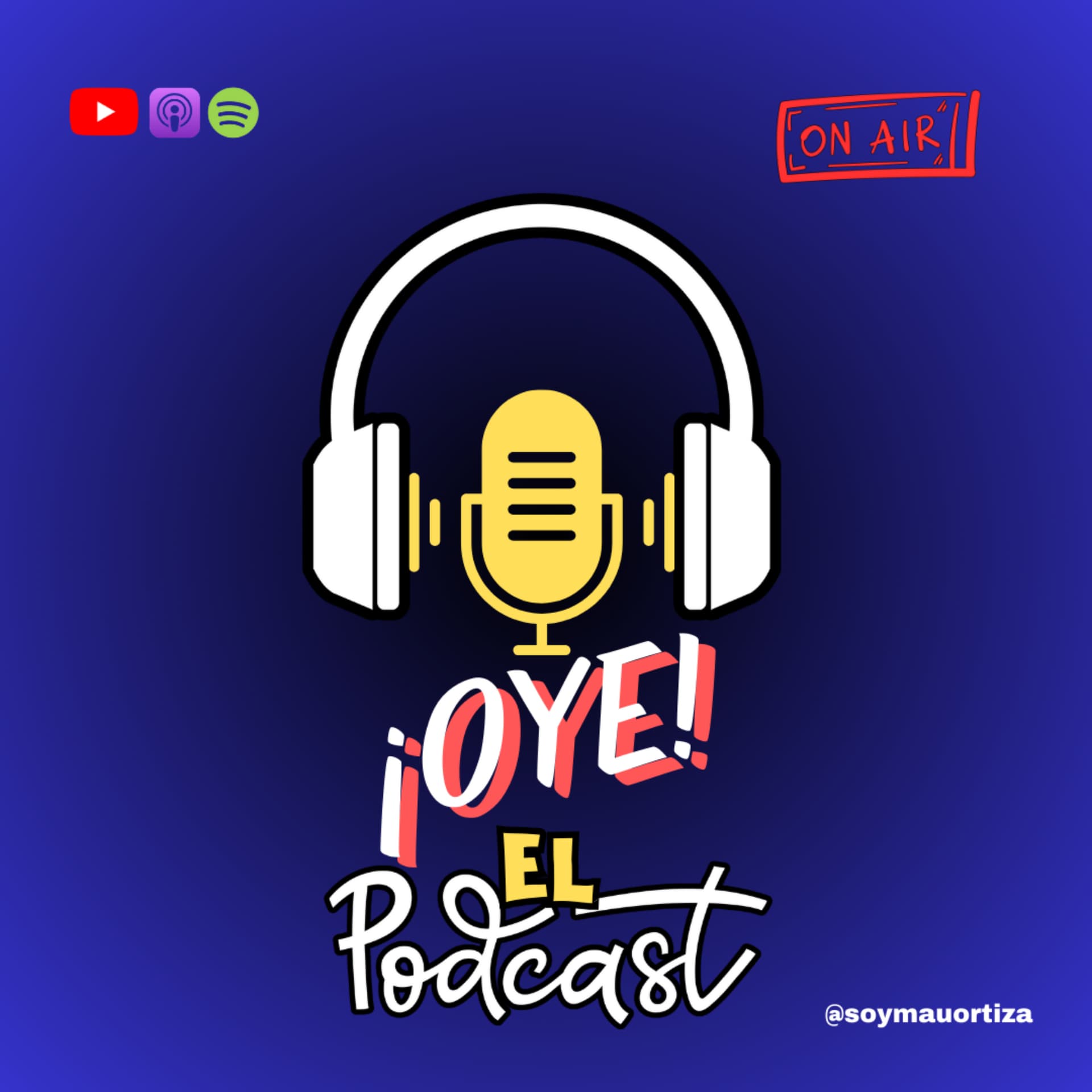 ¡OYE! El Podcast - Podcasts