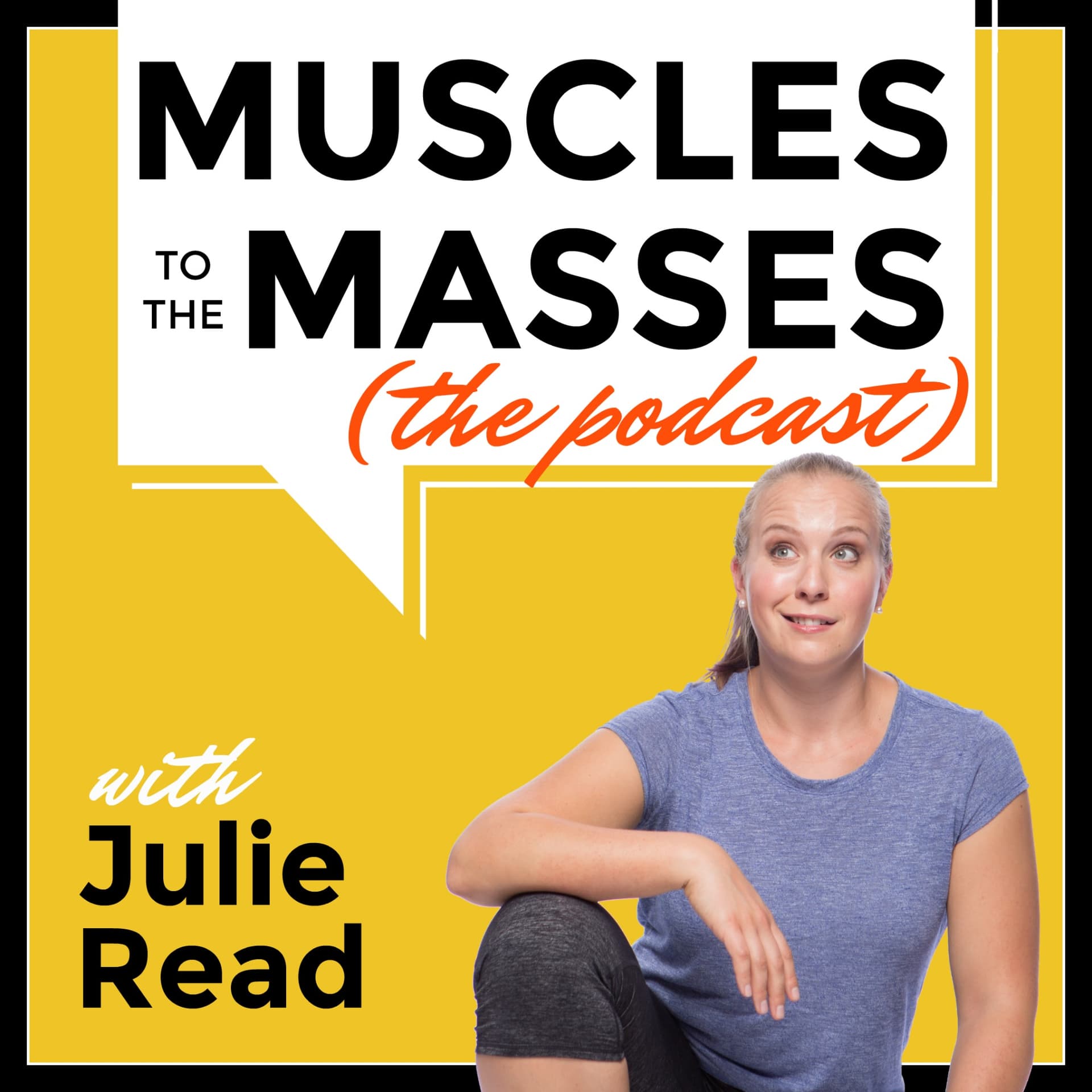 Muscles to the Masses - Podcasts