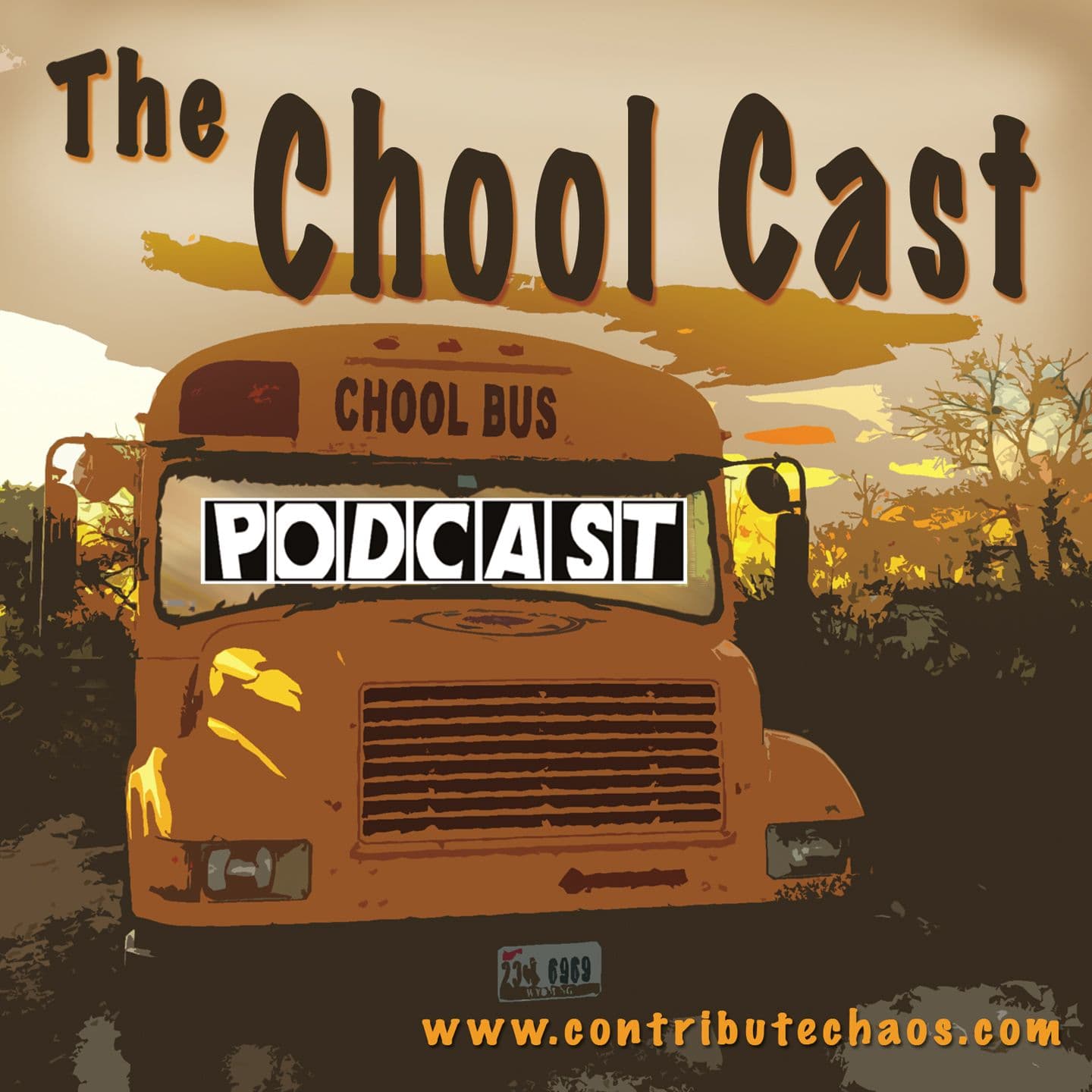 The Chool Cast - Podcasts