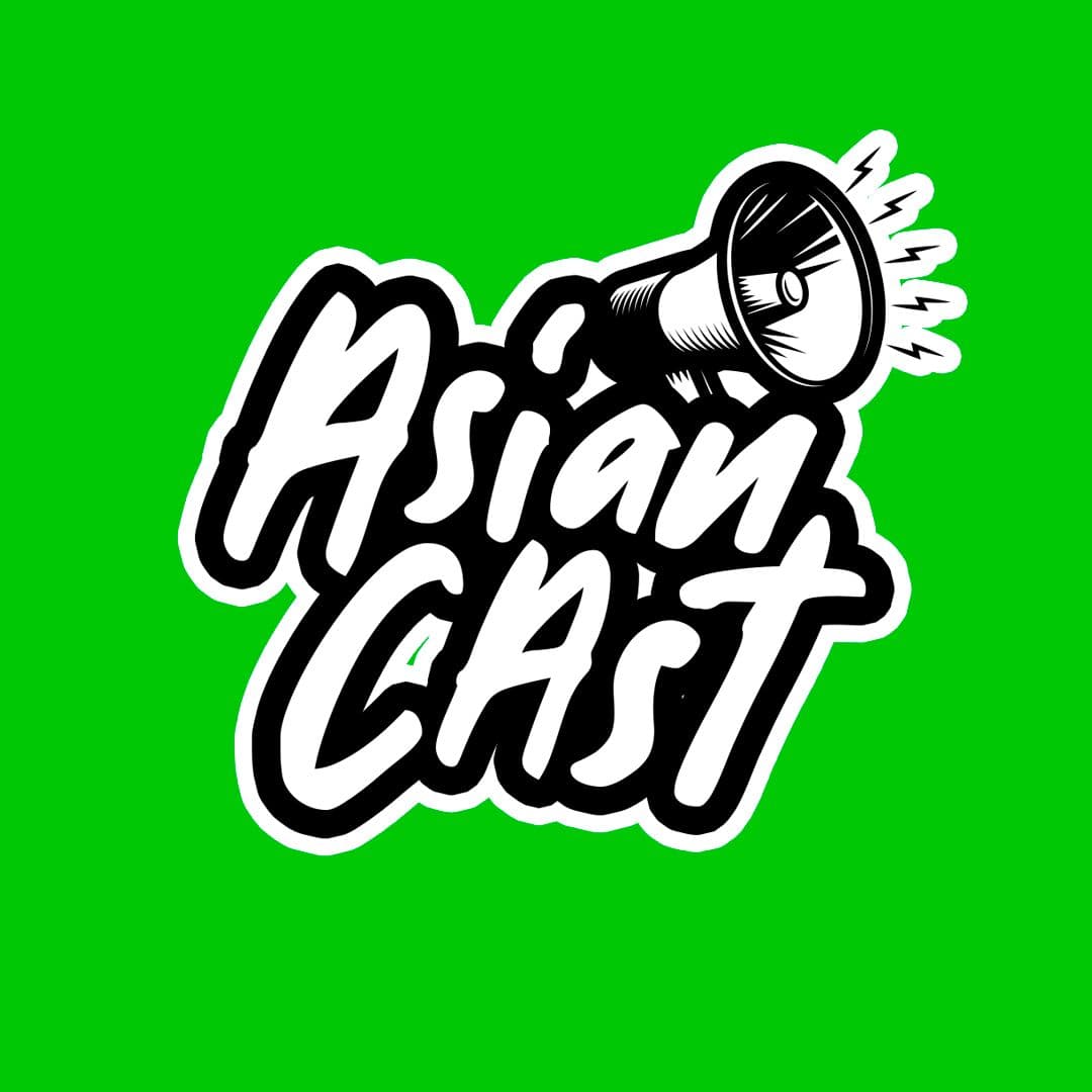 AsianCast - Podcasts