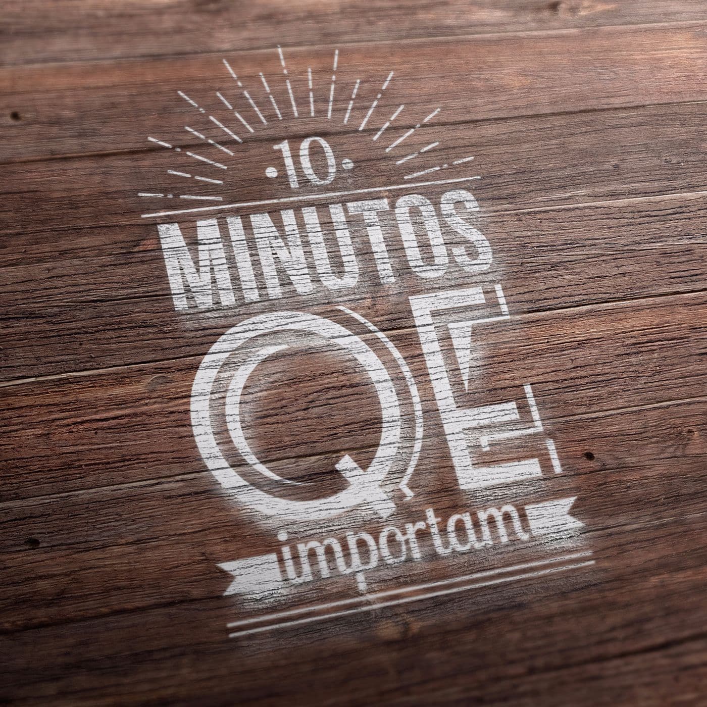 10 Minutos QE Importam - Podcasts
