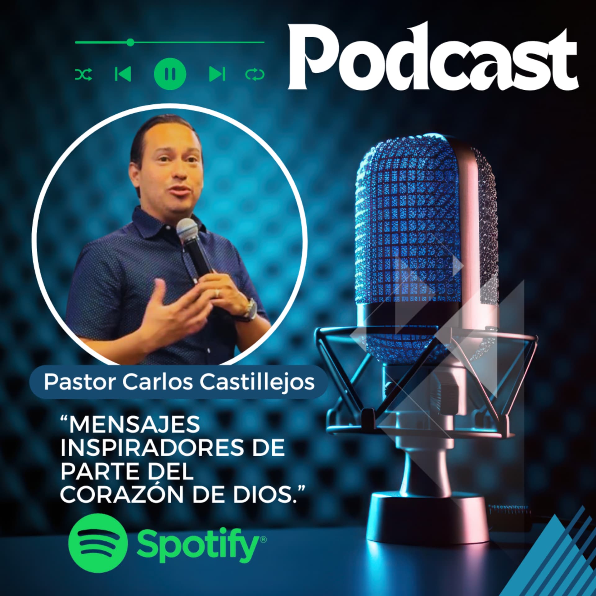 Pastor Carlos Castillejos Podcast - Podcasts
