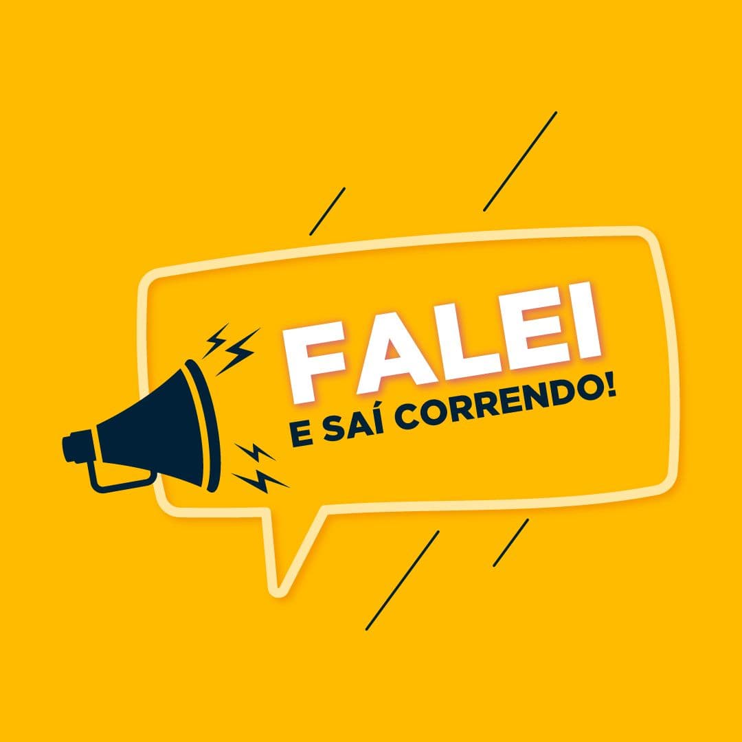 Falei e Saí Correndo 📢 - Podcasts