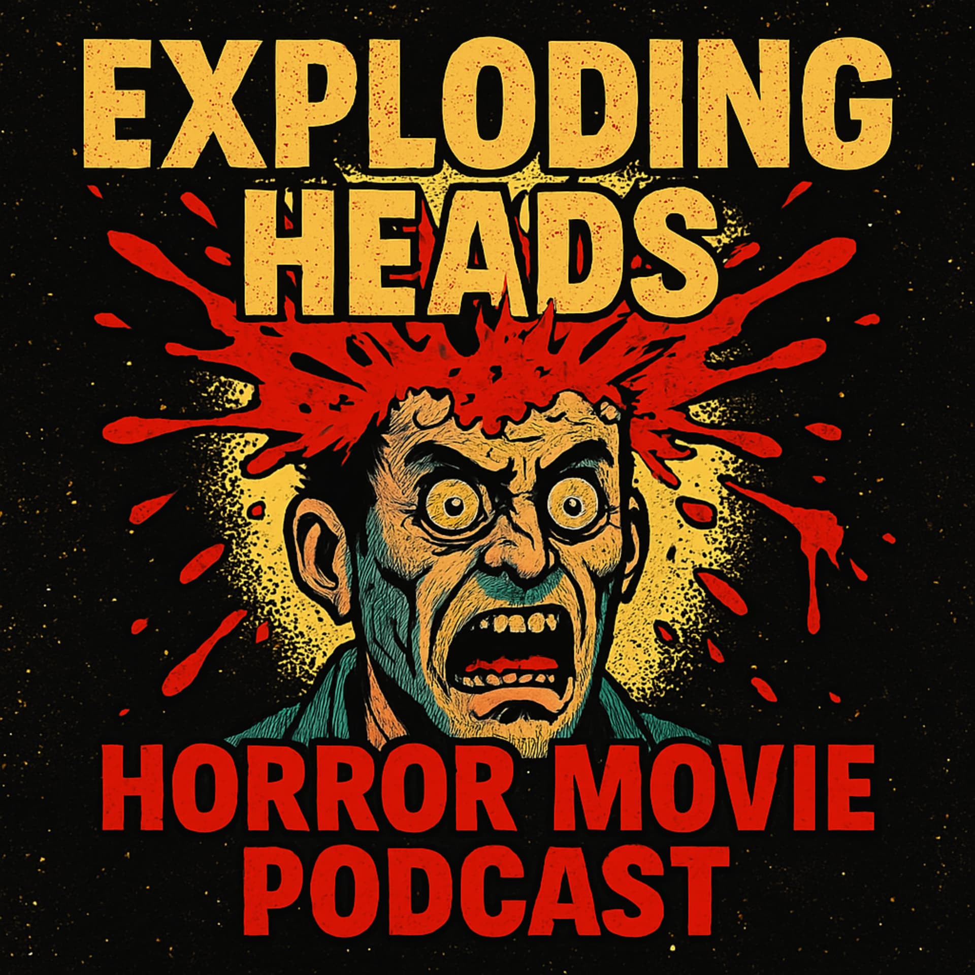Exploding Heads Horror Movie Podcast - Podcasts