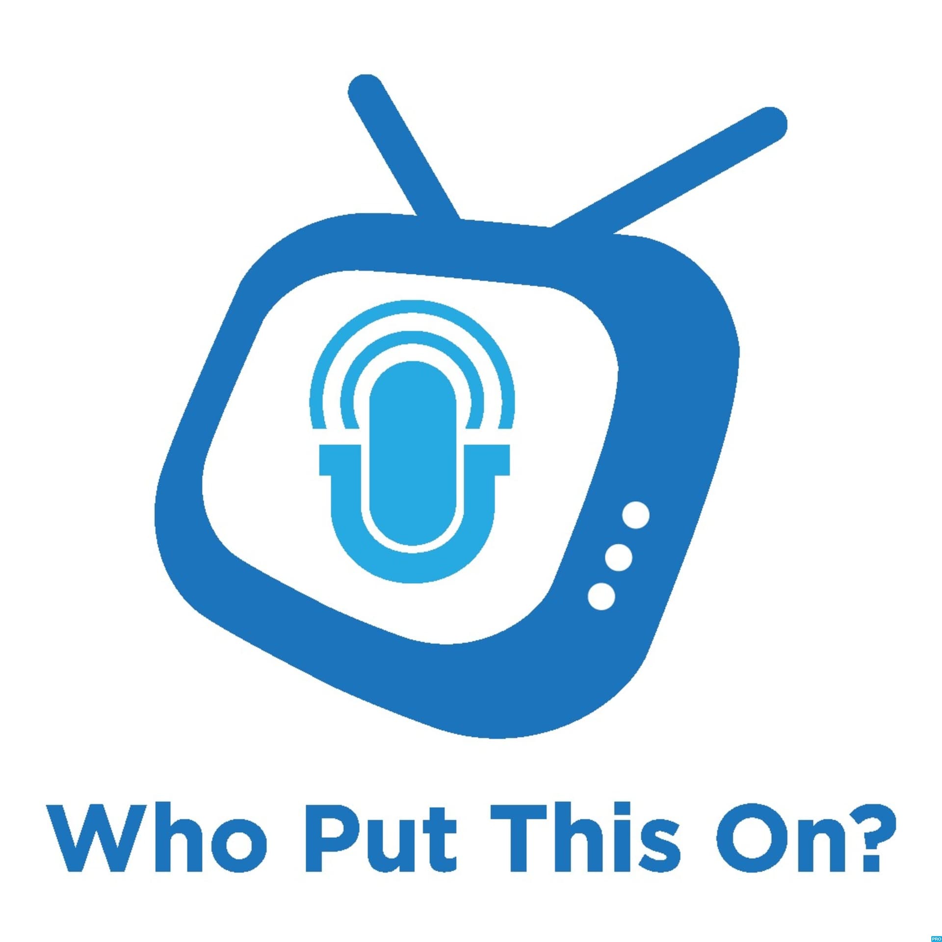Who Put This On? - Podcasts