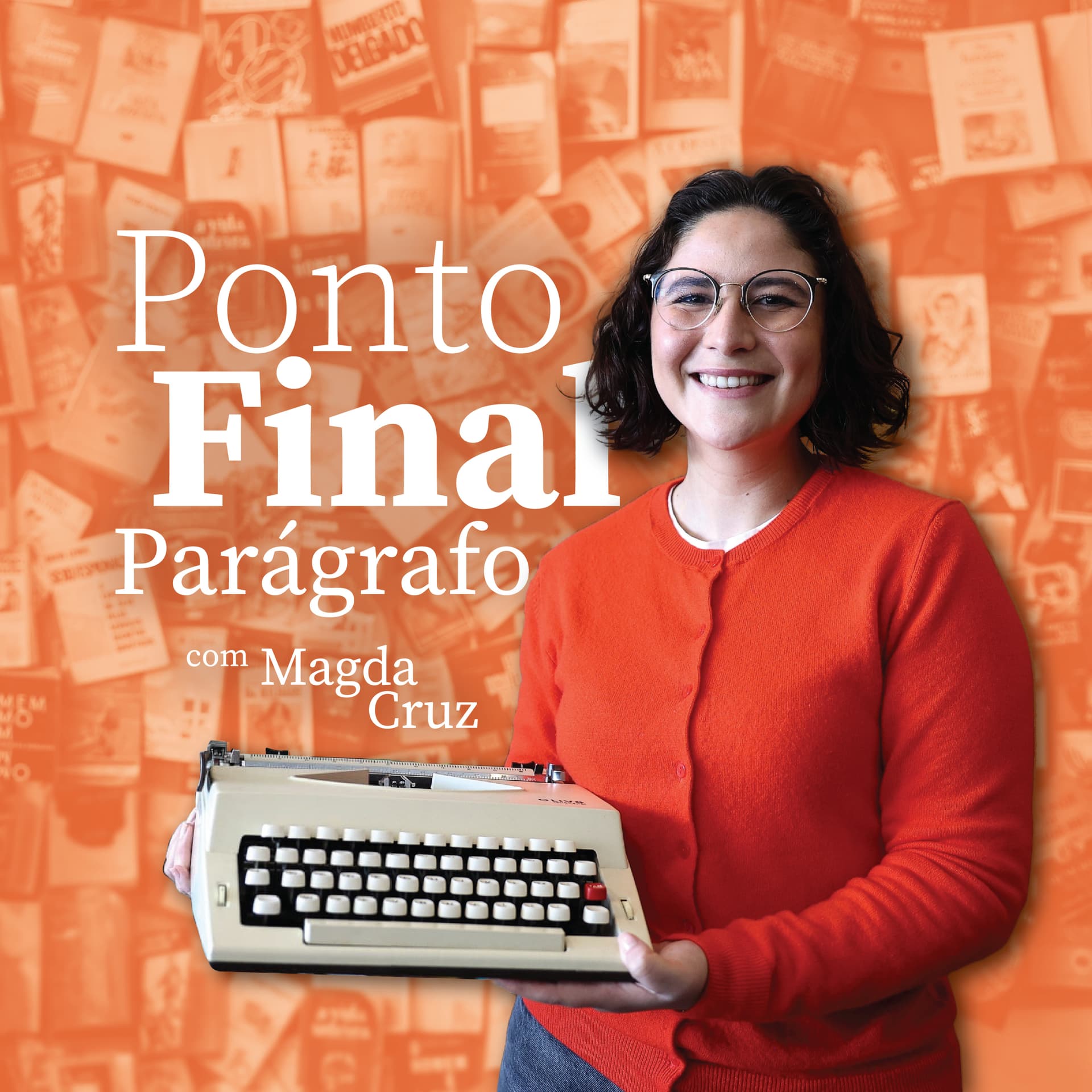 Ponto Final, Parágrafo - Podcasts