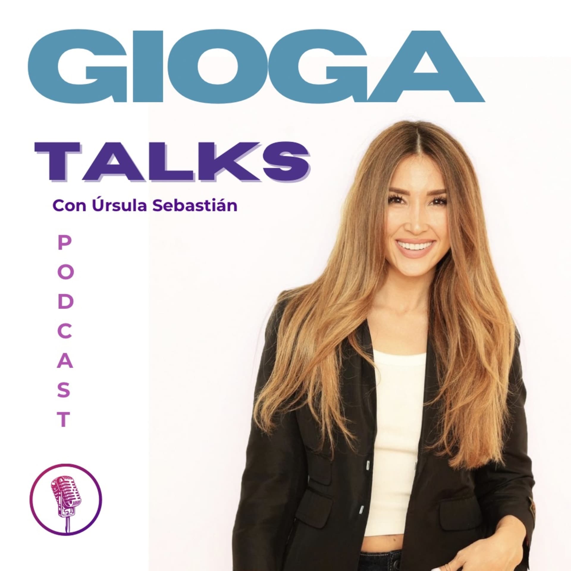 GIOGA TALKS - Podcasts