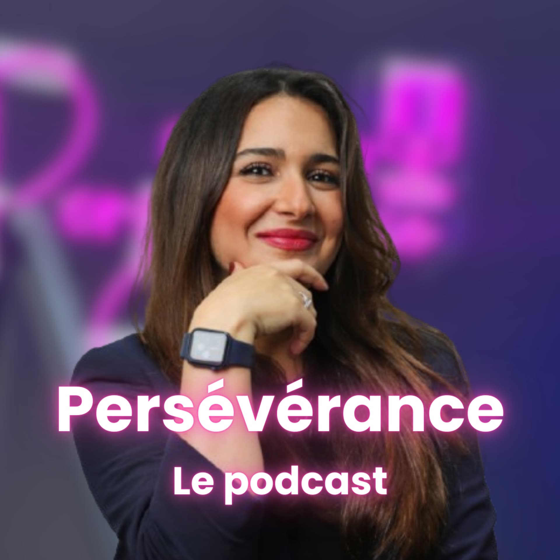 Persévérance - Podcasts