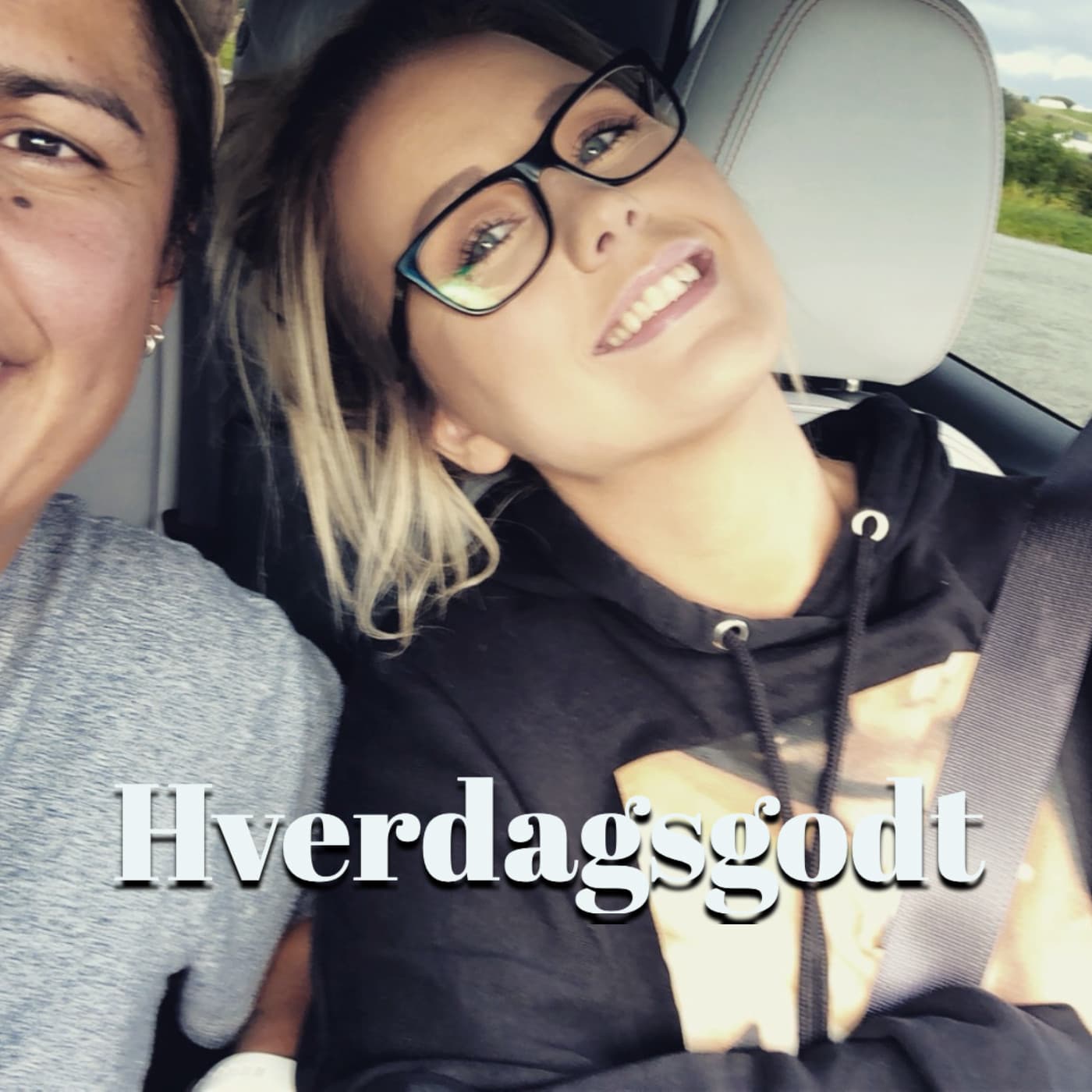 Hverdagsgodt - Podcasts