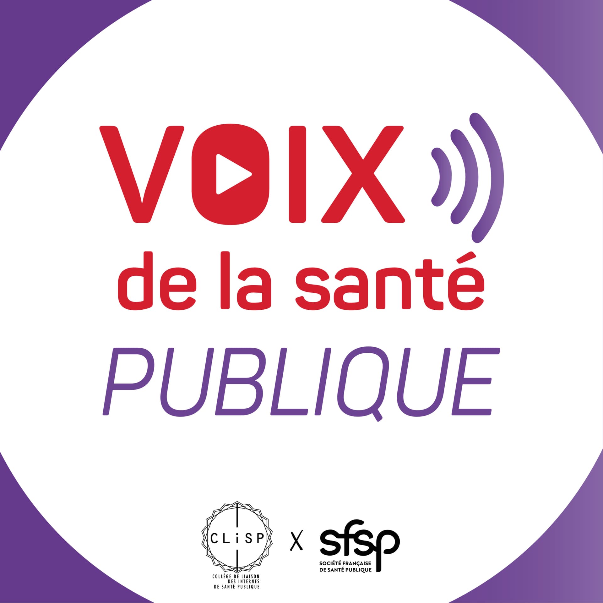 Voix de la santé publique - Podcasts