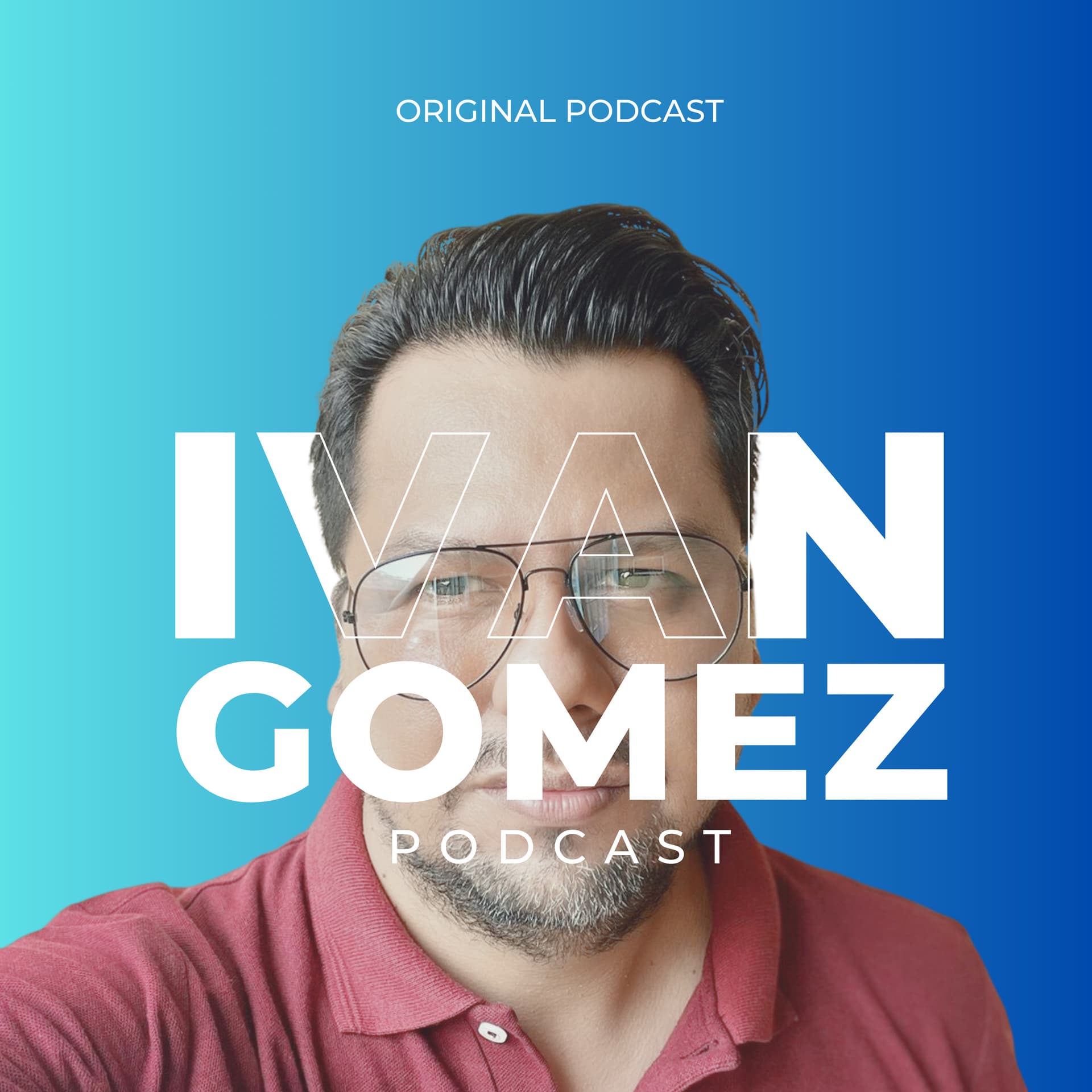 Iván Gómez Podcast - Podcasts